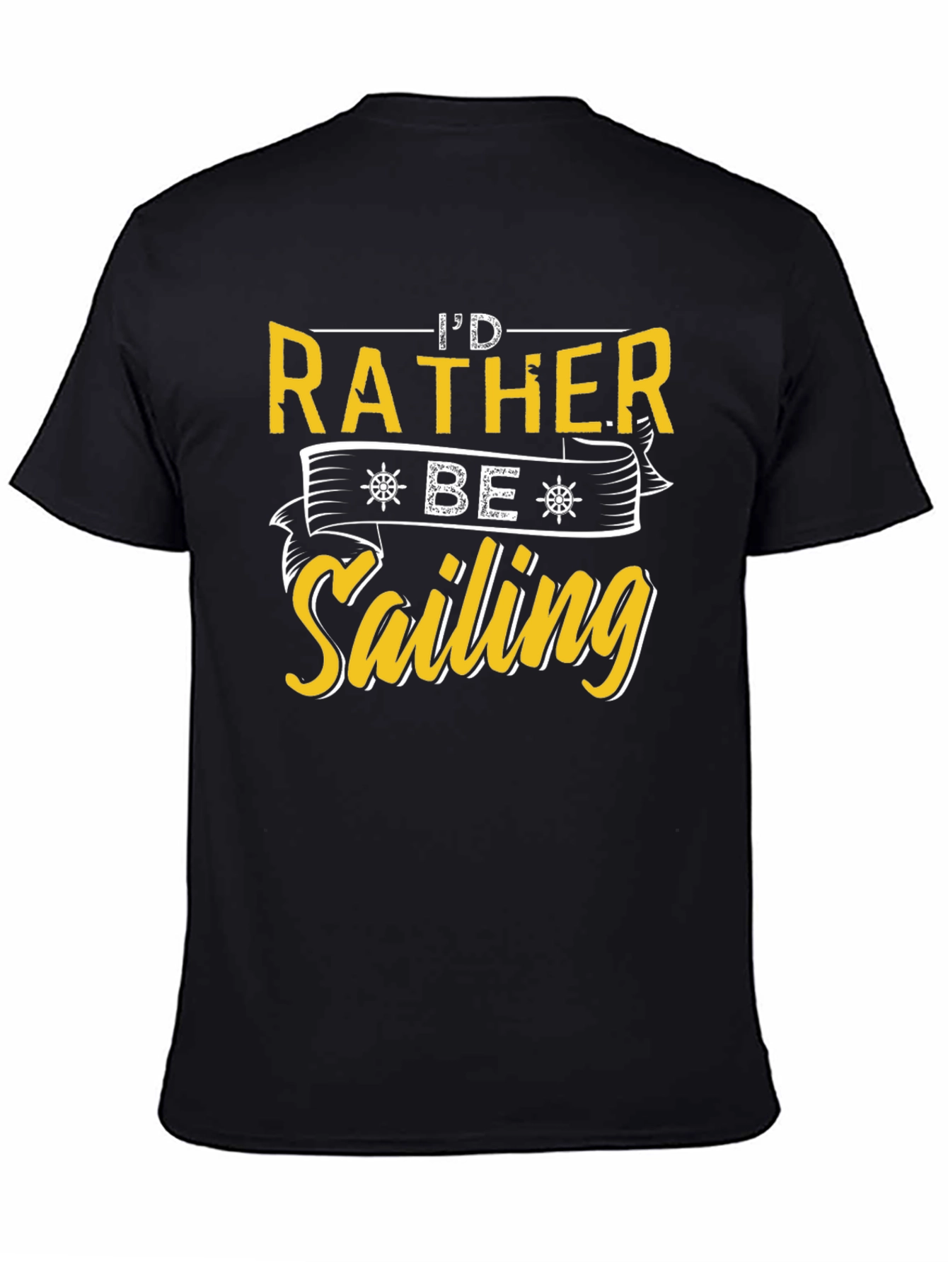 Id Rather Be Sailing T-Shirt Nautical Tee