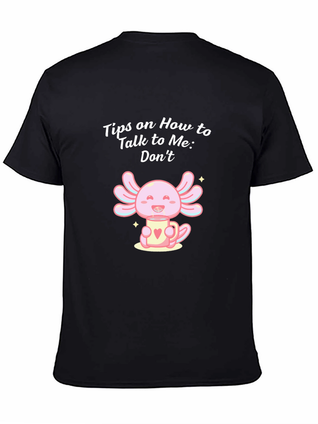 Axolotl Tea T-Shirt - Introvert Humor Tee