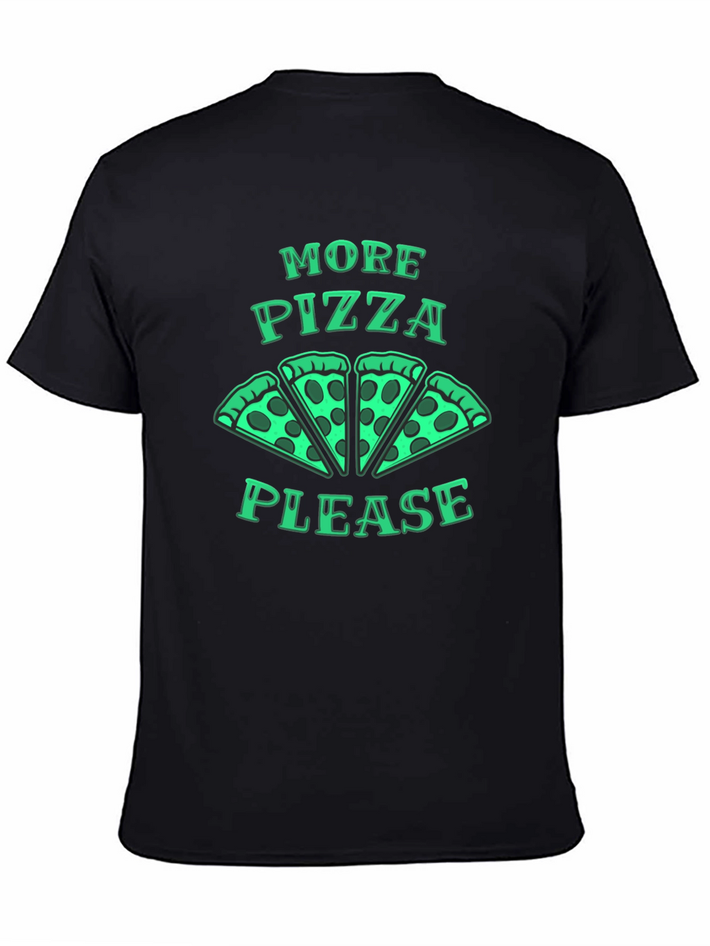 More Pizza Please Graphic Tee