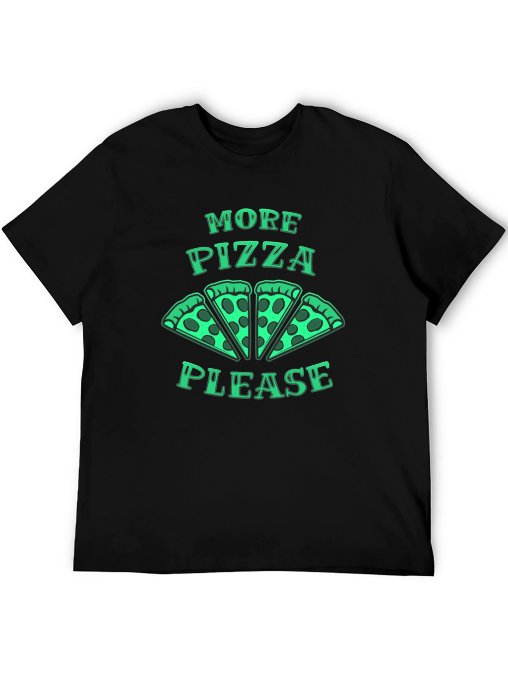 More Pizza Please Graphic Tee