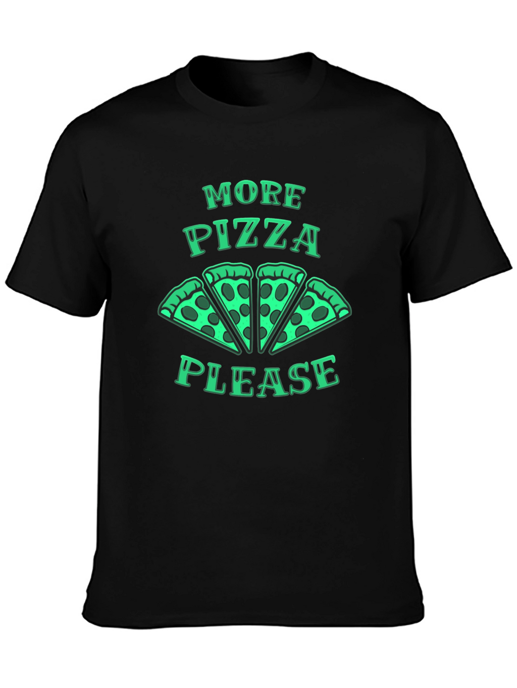 More Pizza Please Graphic Tee