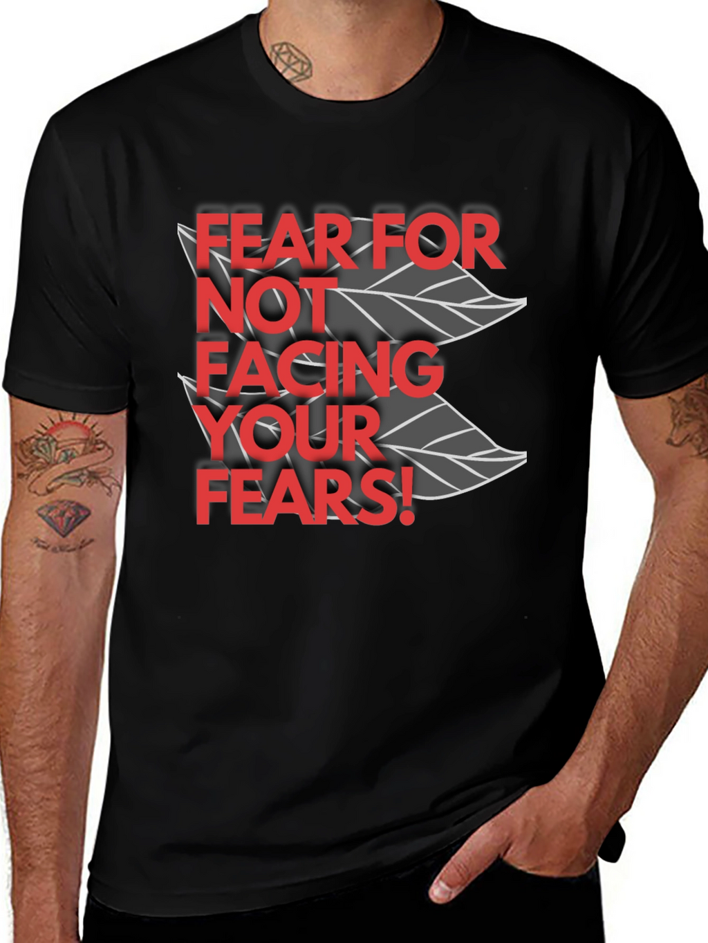 Fear for Not Facing Your Fears T-Shirt