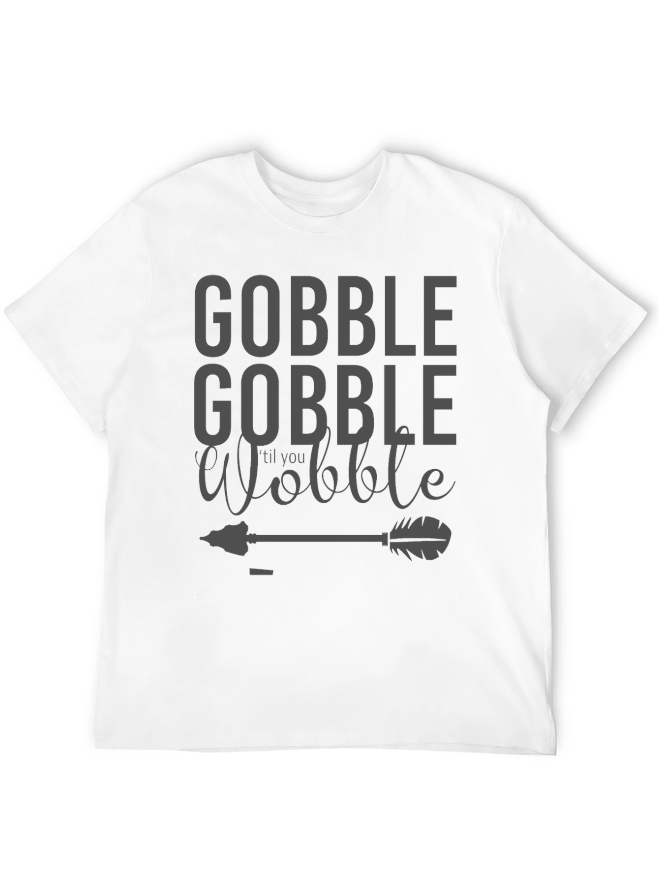 Gobble til You Wobble Black T-Shirt