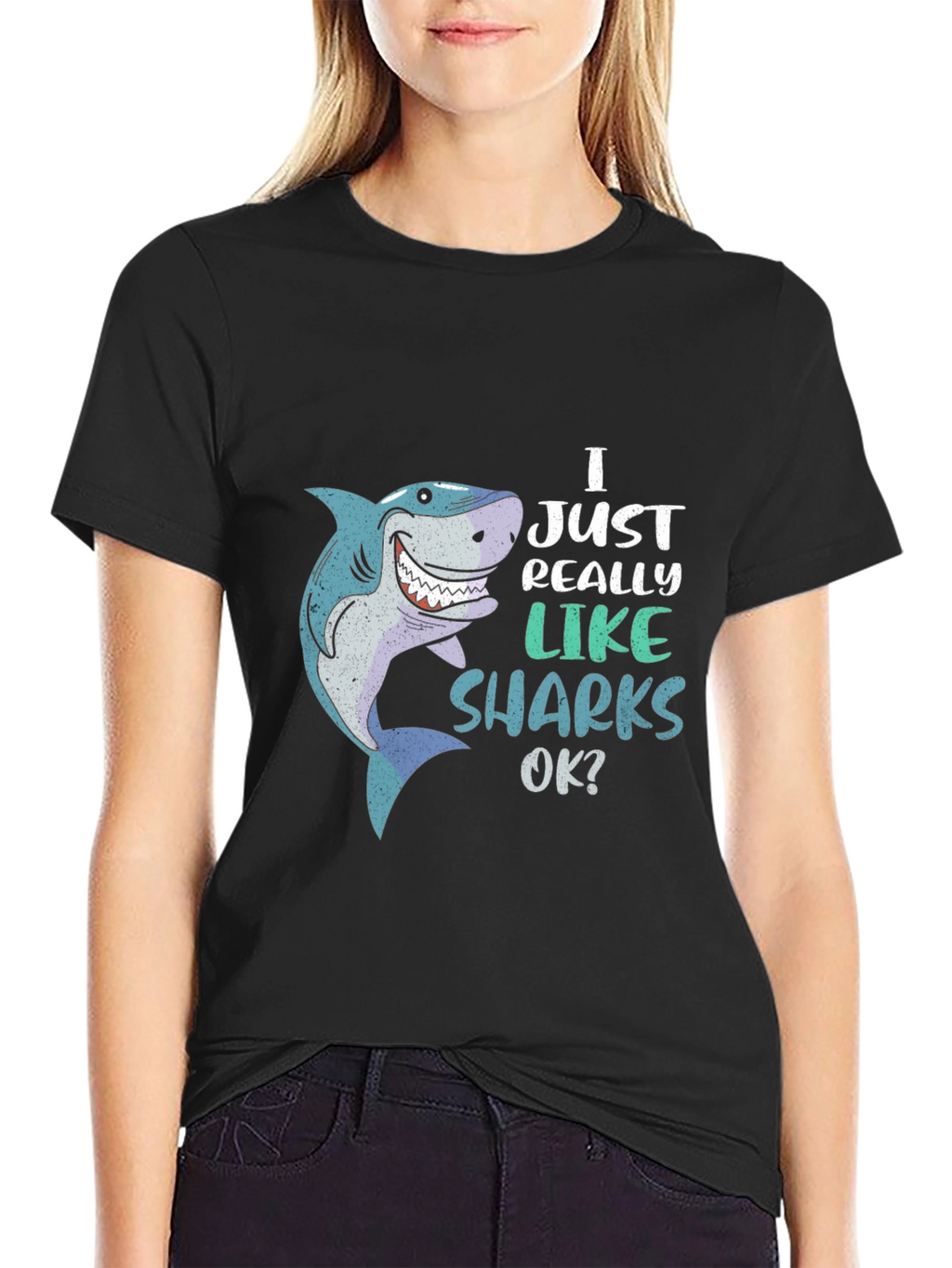 I Just Really Like Sharks OK? T-Shirt