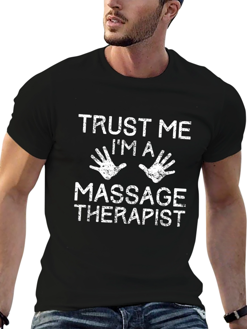 Trust Me Im A Massage Therapist T-Shirt