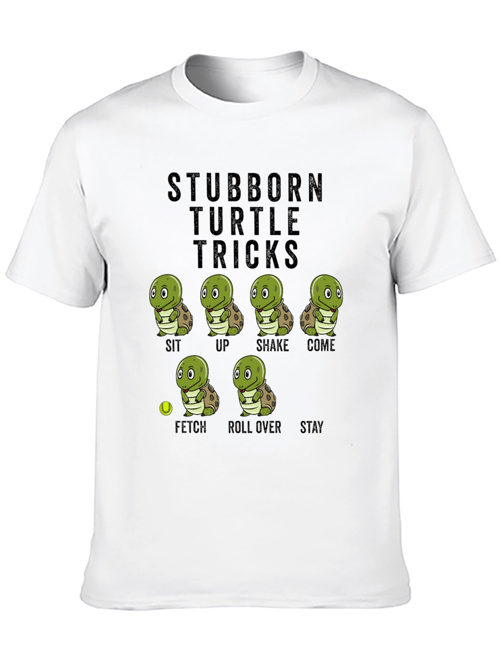 Stubborn Turtle Tricks T-Shirt
