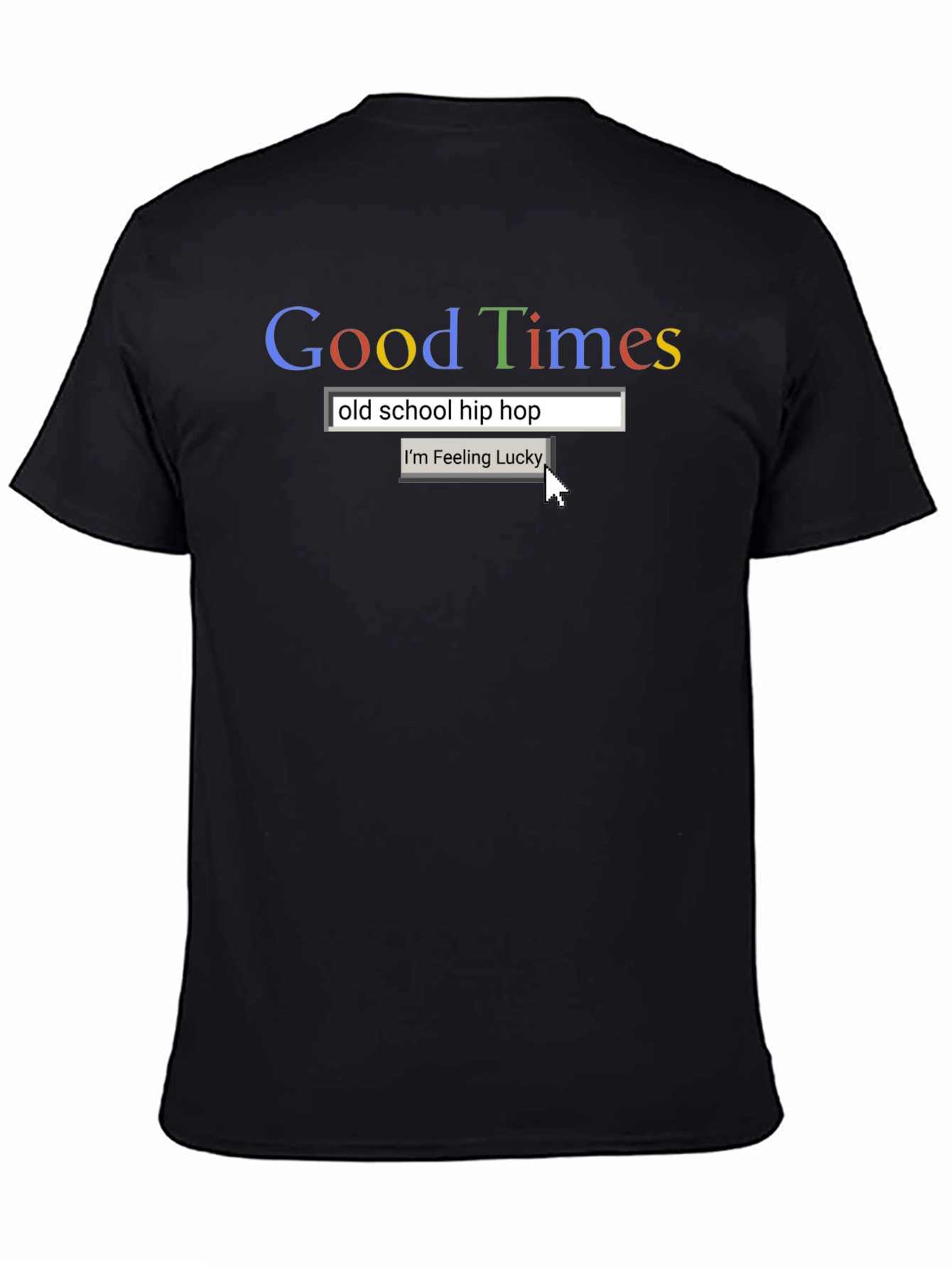 Good Times Old School Hip Hop T-Shirt
