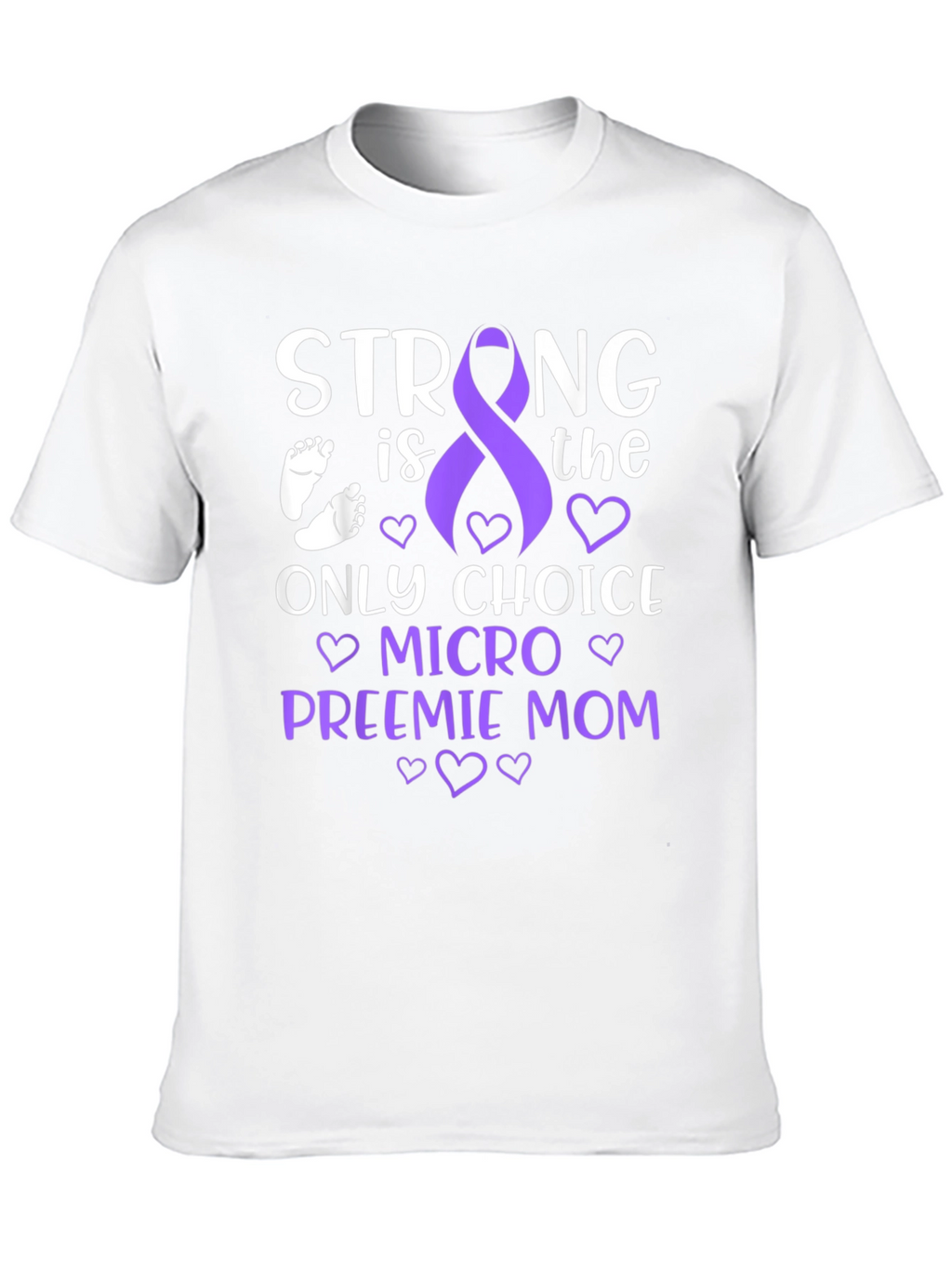Strong Preemie Mom T-Shirt