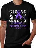 Strong Preemie Mom T-Shirt