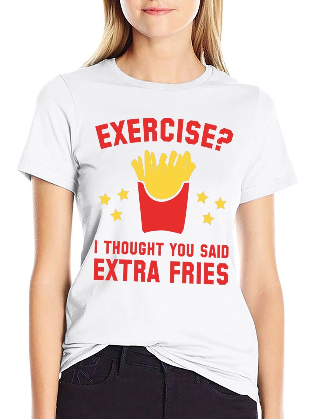 Exercise? Extra Fries T-Shirt Funny Foodie