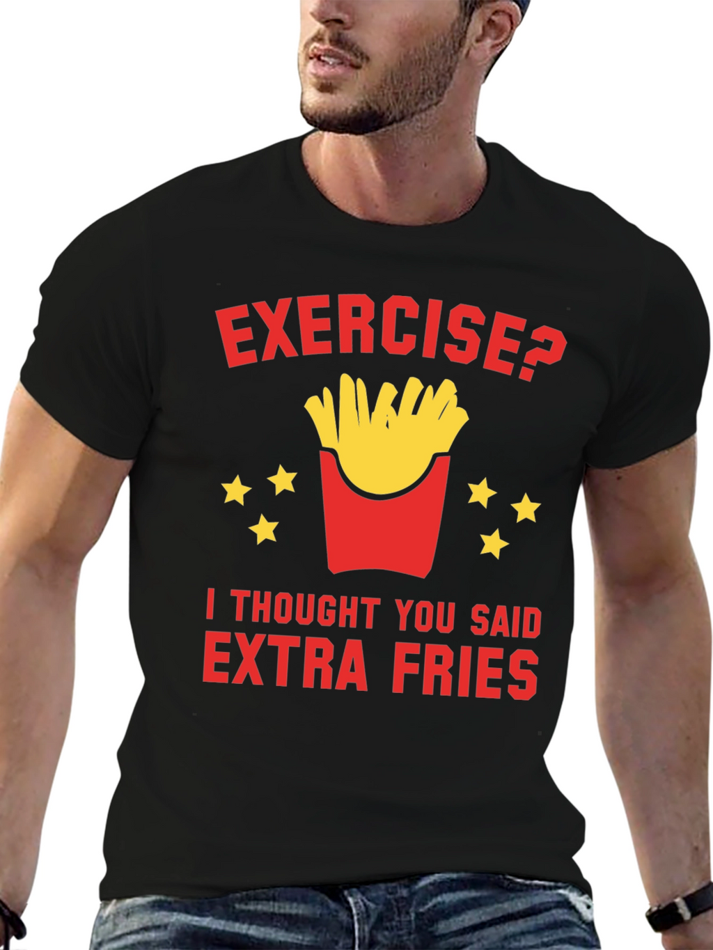 Exercise? Extra Fries T-Shirt Funny Foodie