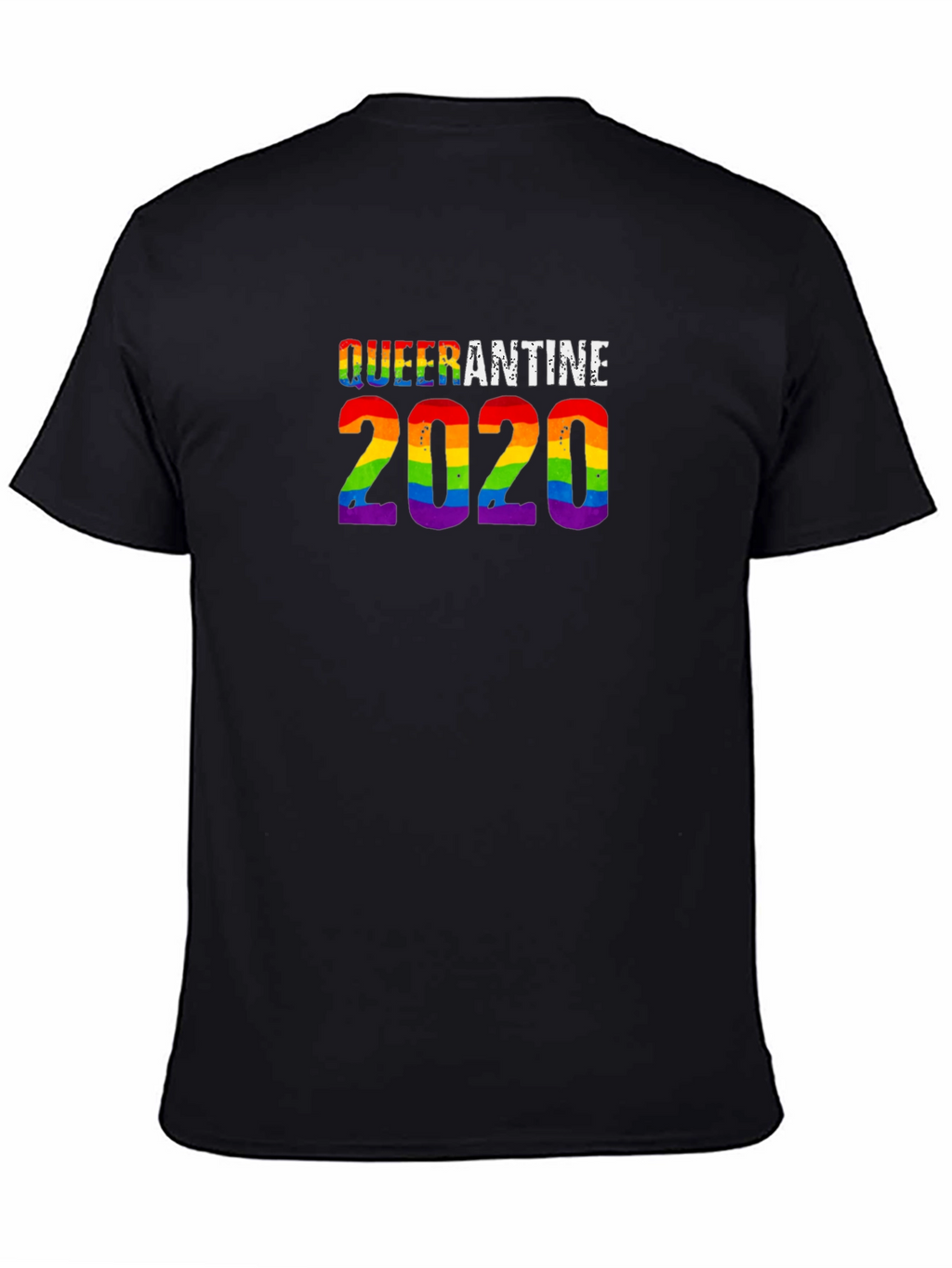 Queerantine 2020 T-Shirt - Pride Rainbow Design