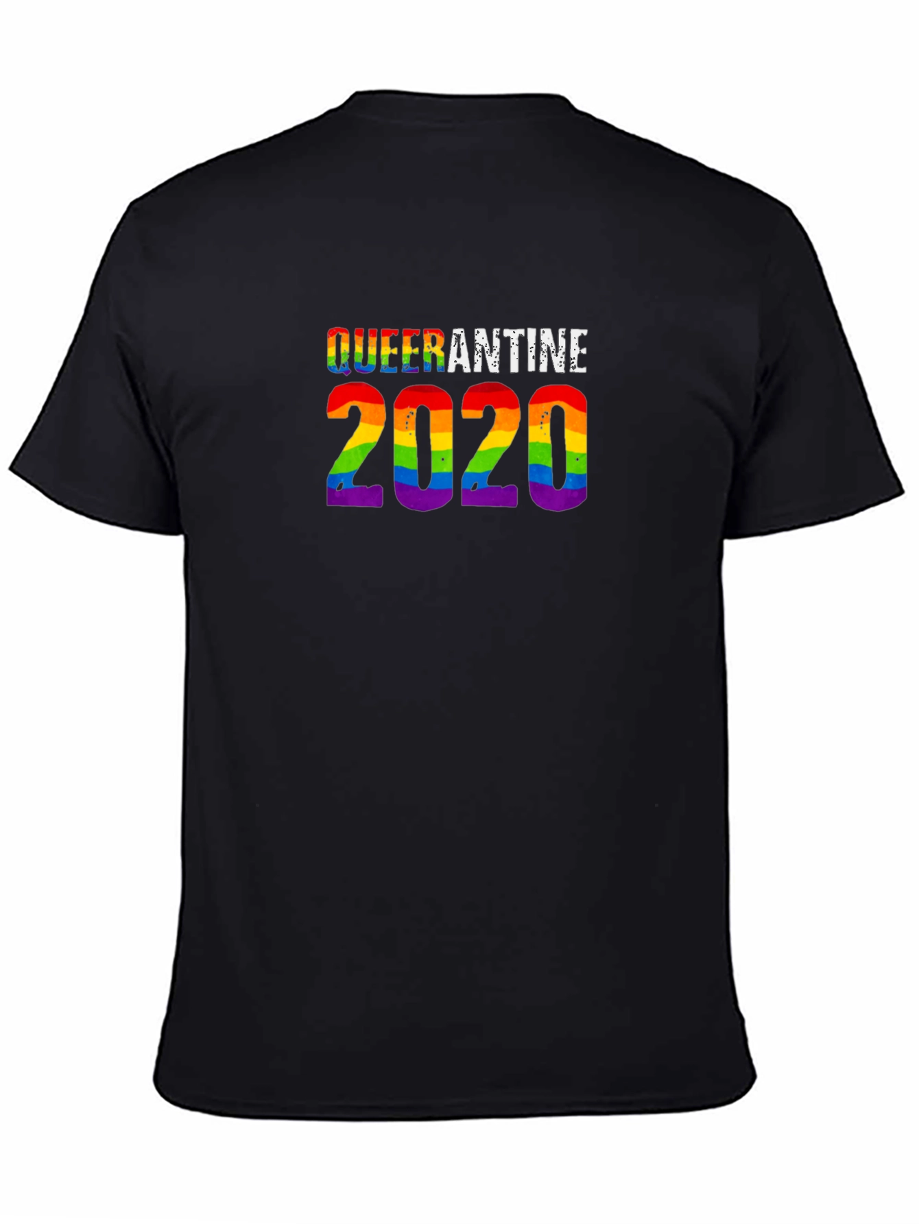 Queerantine 2020 T-Shirt - Pride Rainbow Design