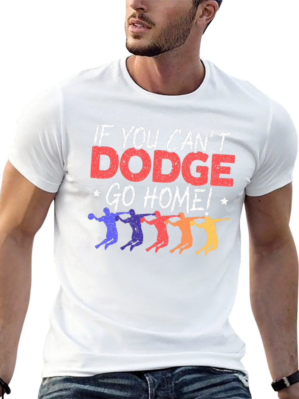 Dodgeball T-Shirt - If You Cant Dodge Go Home