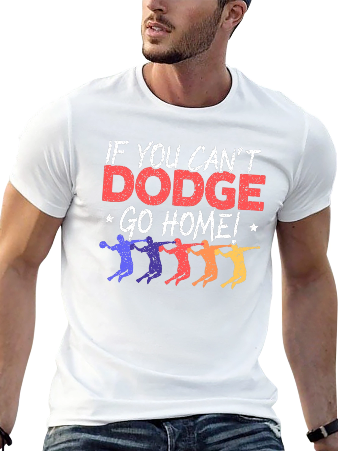 Dodgeball T-Shirt - If You Cant Dodge Go Home