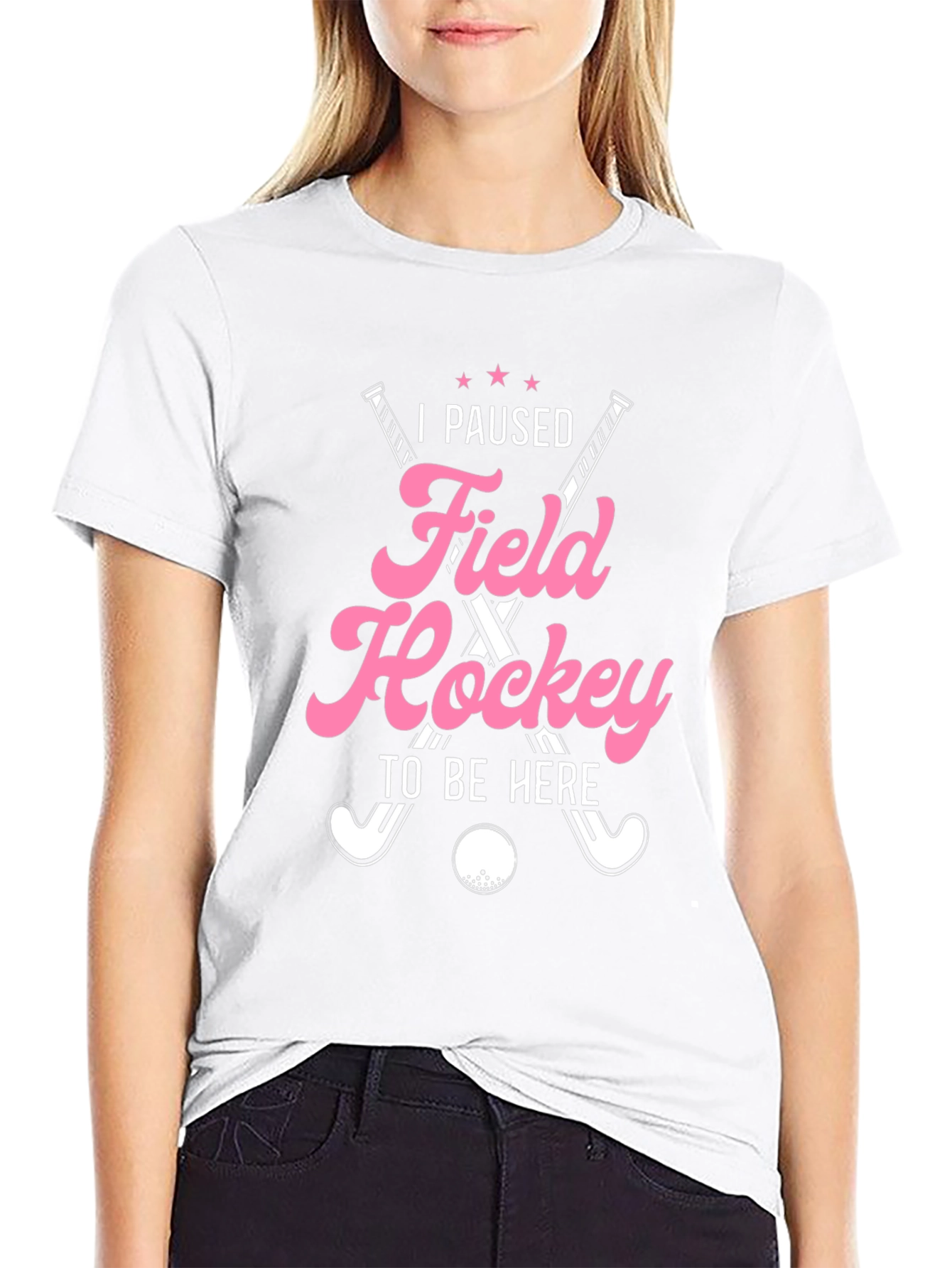 I Paused Field Hockey T-Shirt