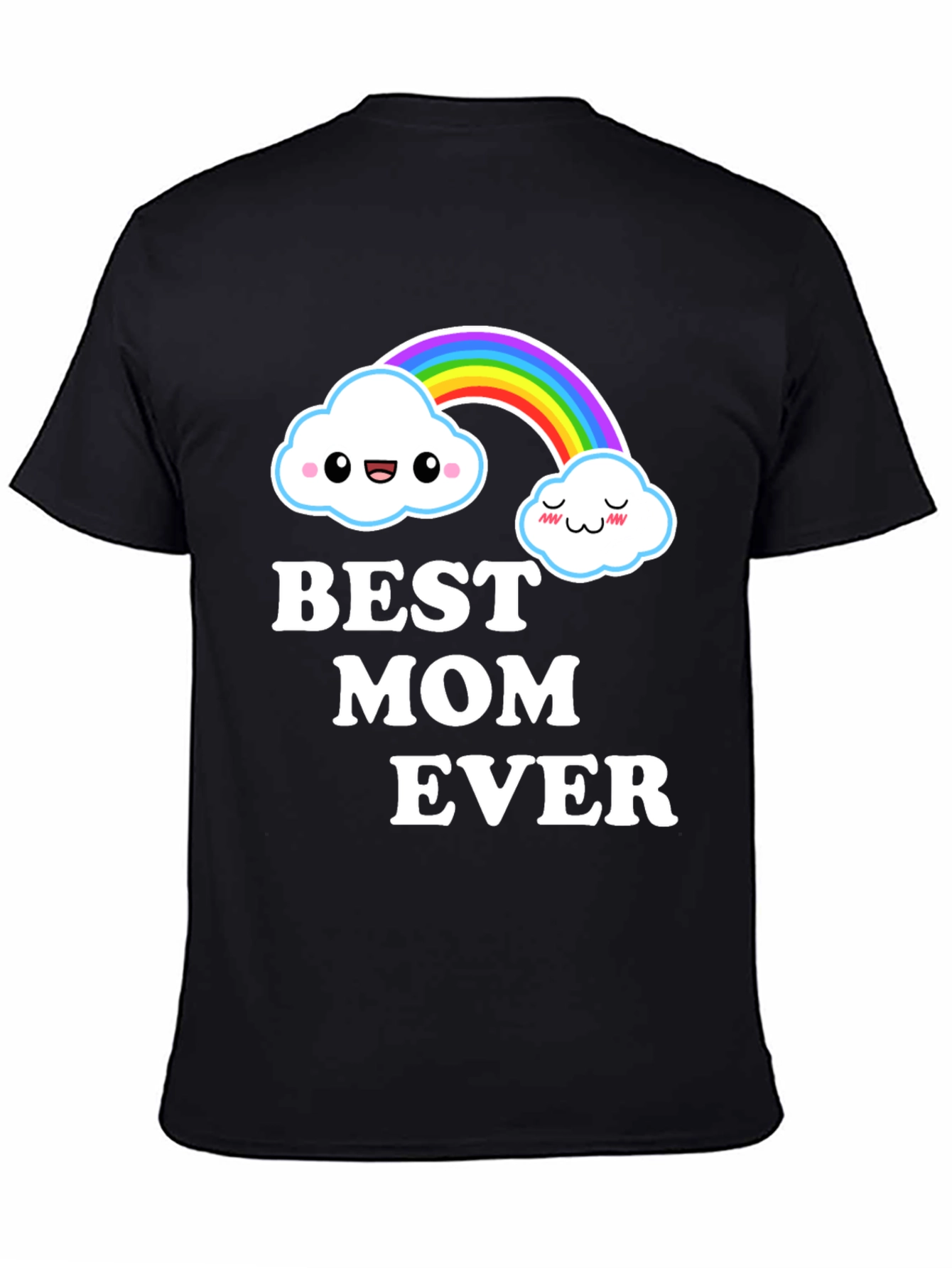 Best Mom Ever Cute Rainbow Cloud Graphic T-Shirt