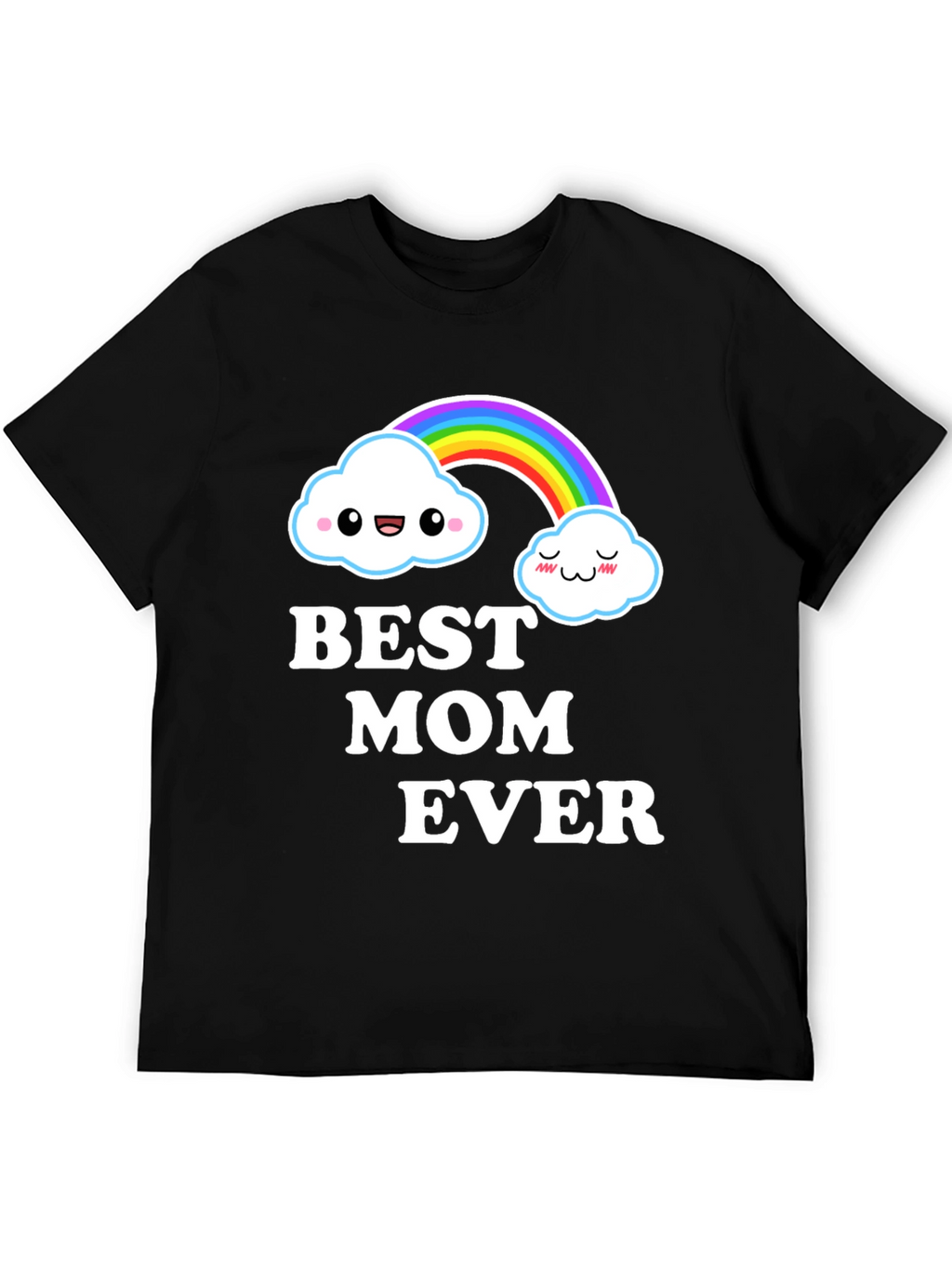 Best Mom Ever Cute Rainbow Cloud Graphic T-Shirt
