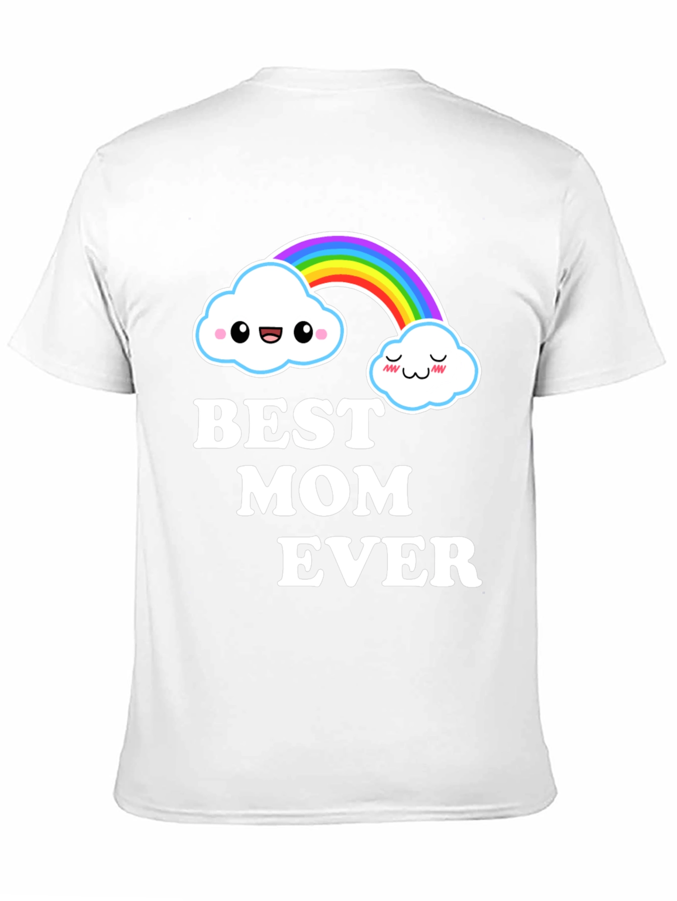 Best Mom Ever Cute Rainbow Cloud Graphic T-Shirt