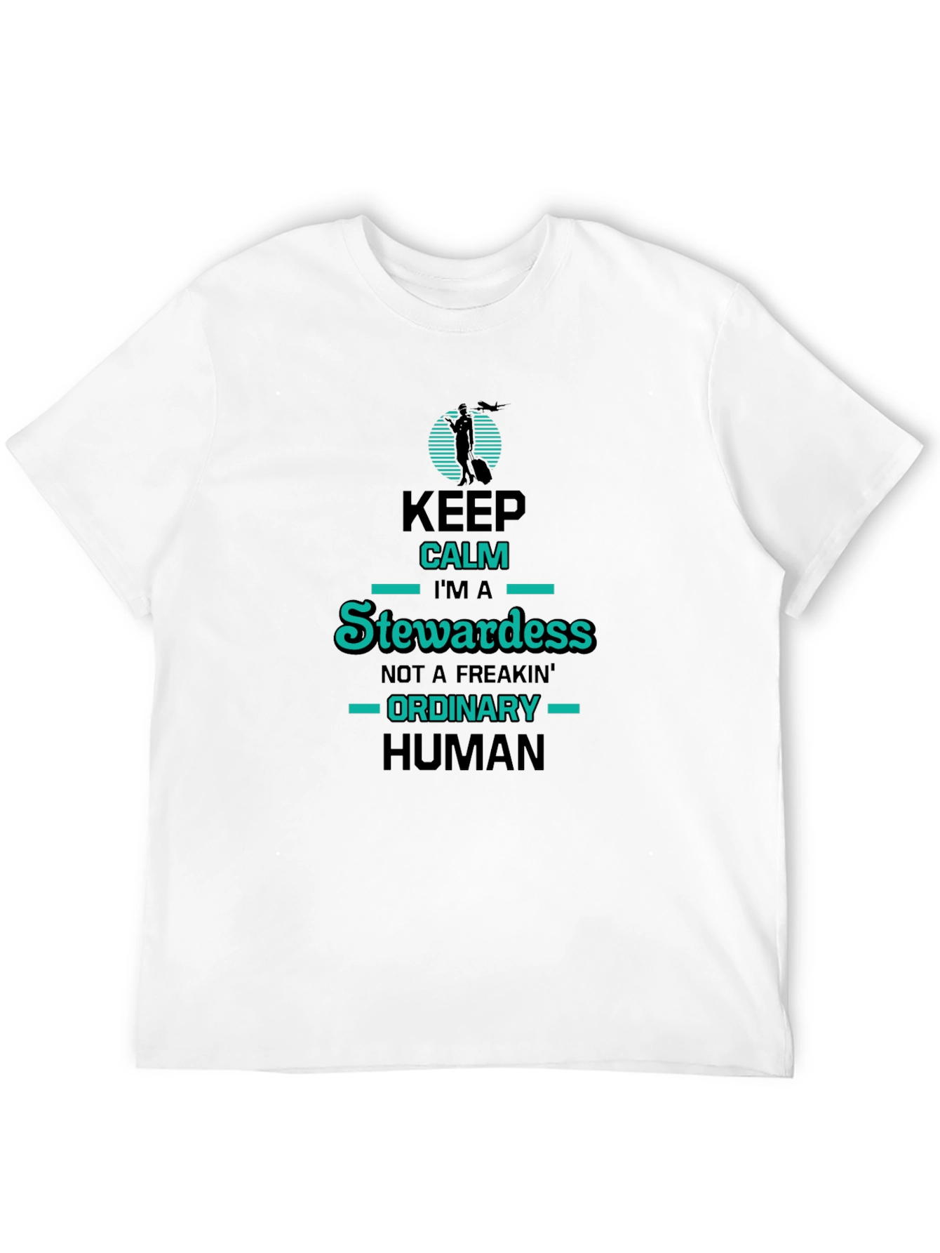 Keep Calm Im a Stewardess Graphic Tee