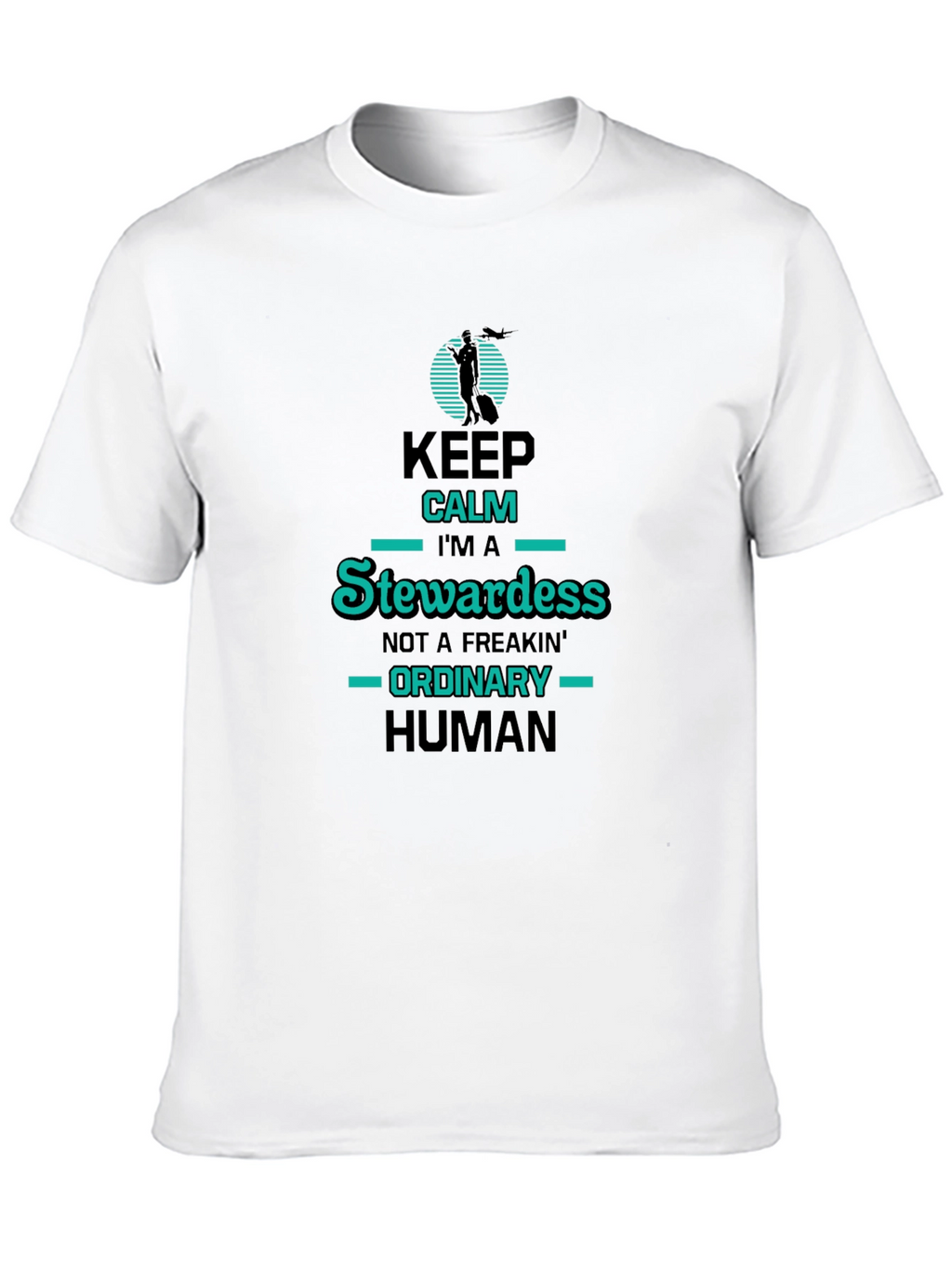 Keep Calm Im a Stewardess Graphic Tee