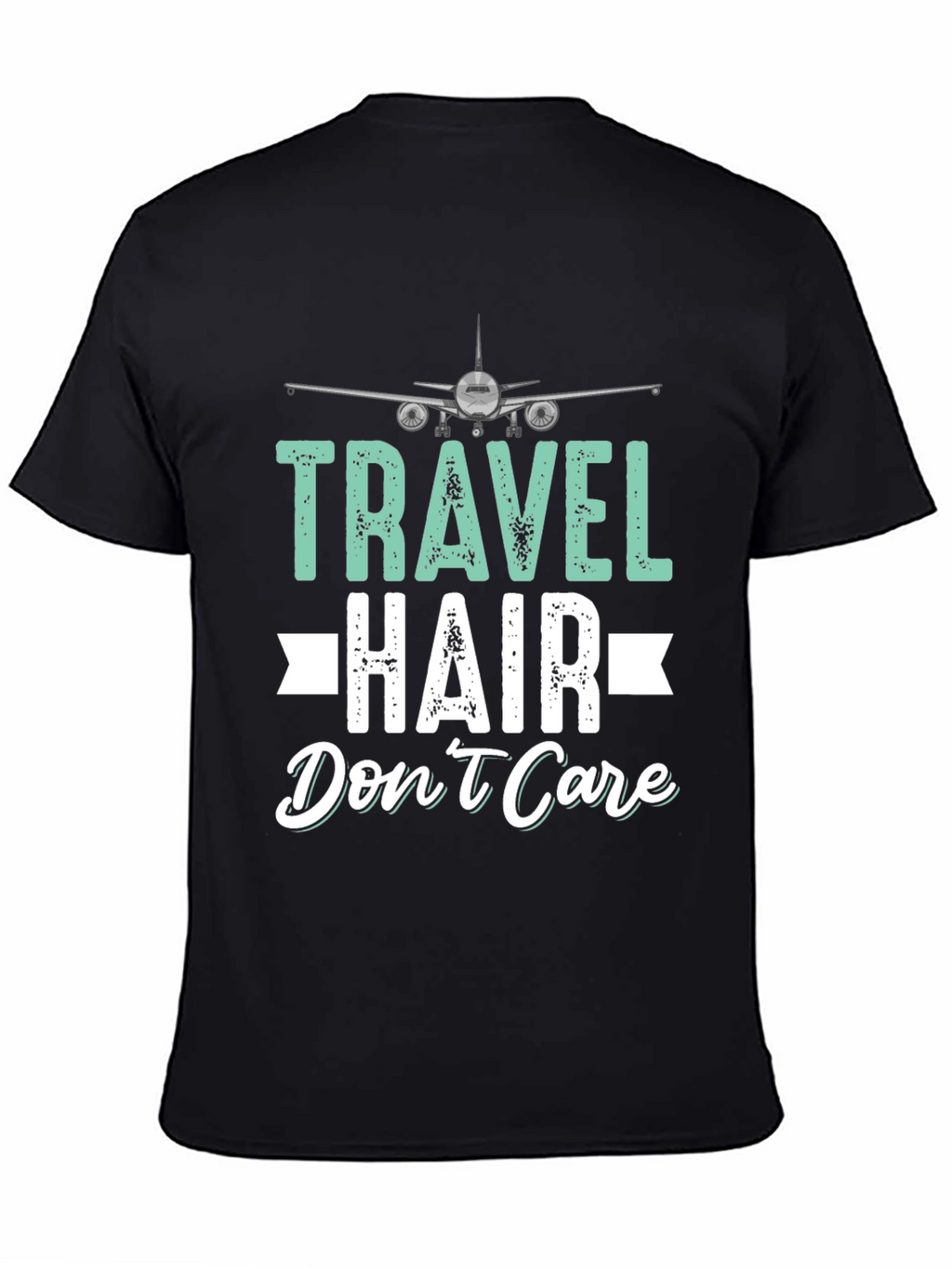 Travel Hair Dont Care Black Graphic T-Shirt