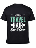 Travel Hair Dont Care Black Graphic T-Shirt