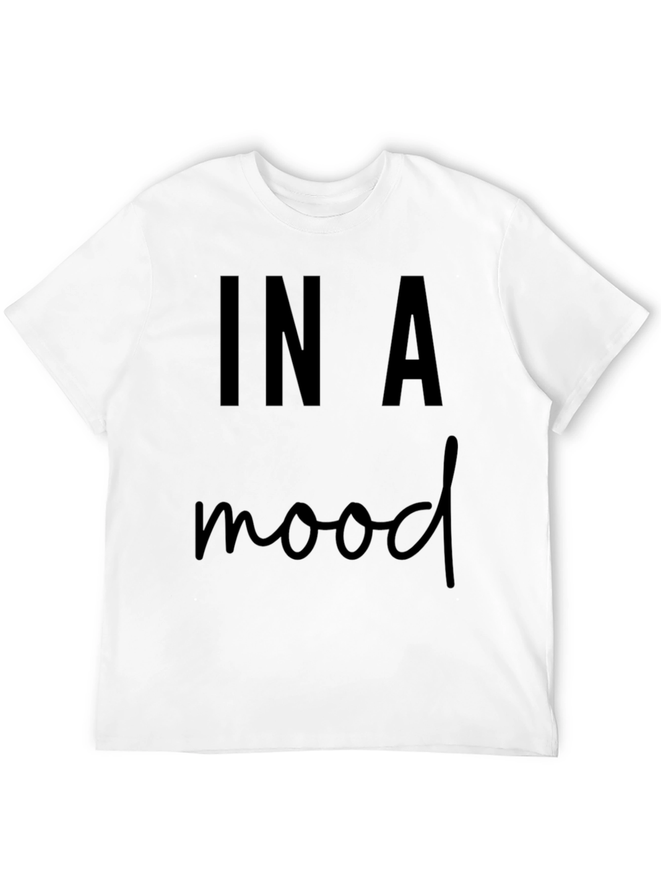 In A Mood Black T-Shirt