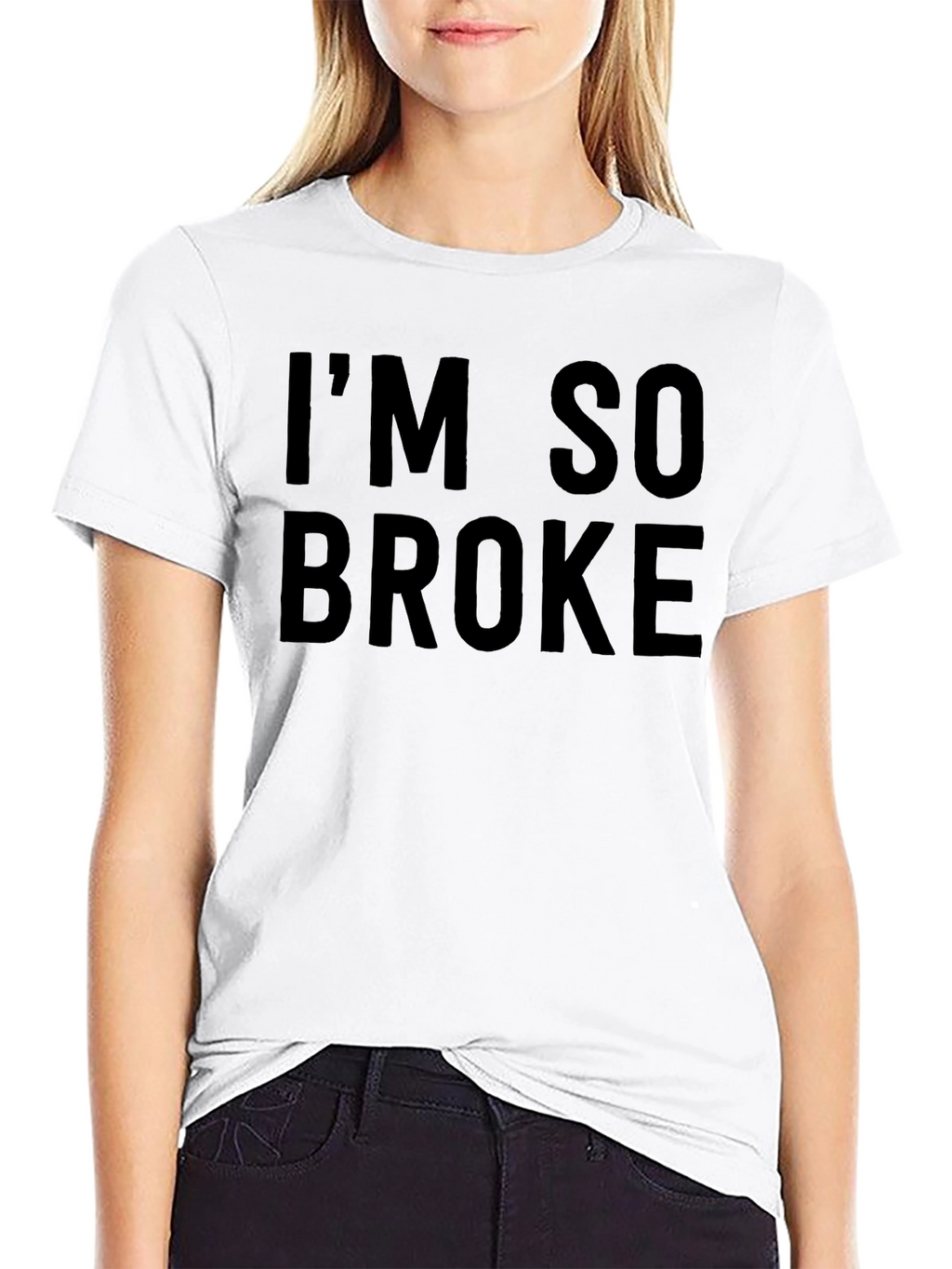 Im So Broke Black Graphic Tee Shirt