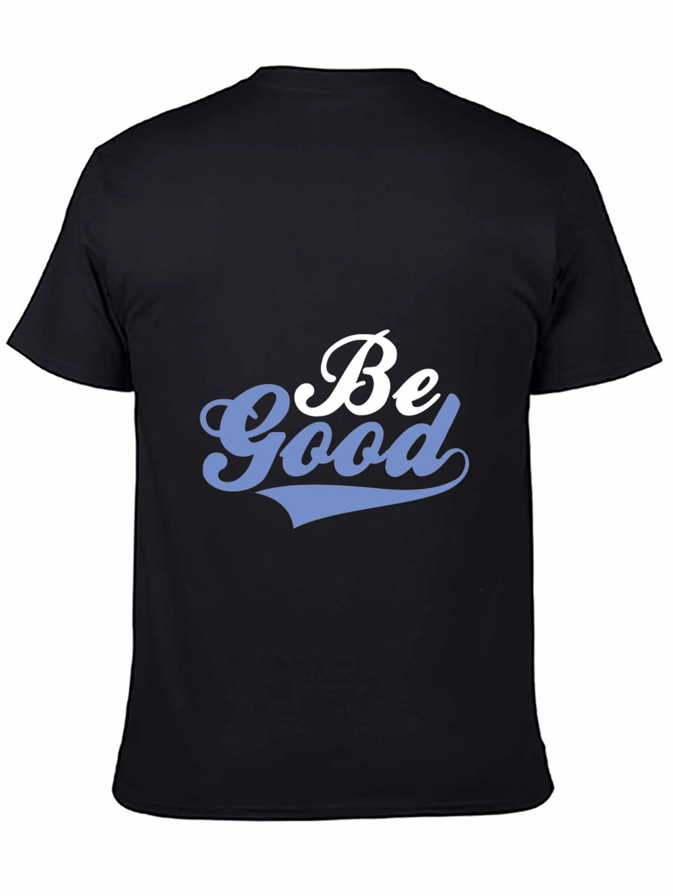 Be Good Graphic Tee - Trendy Casual Wear