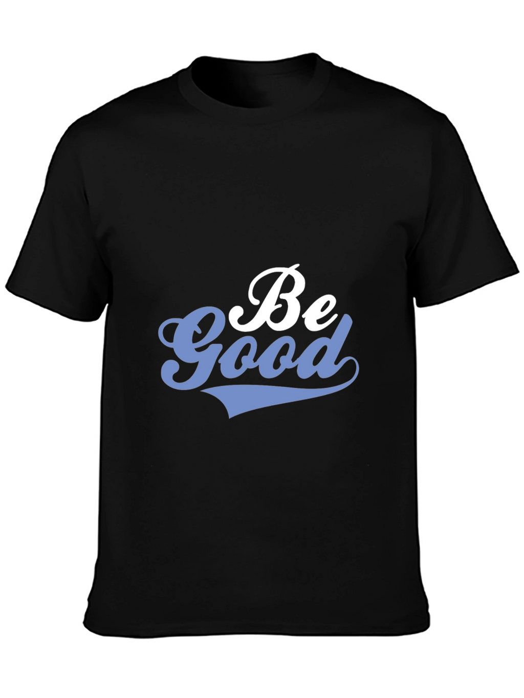 Be Good Graphic Tee - Trendy Casual Wear