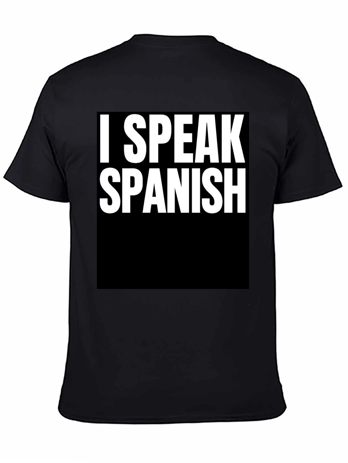 I Speak Spanish T-Shirt - Bold Statement Tee