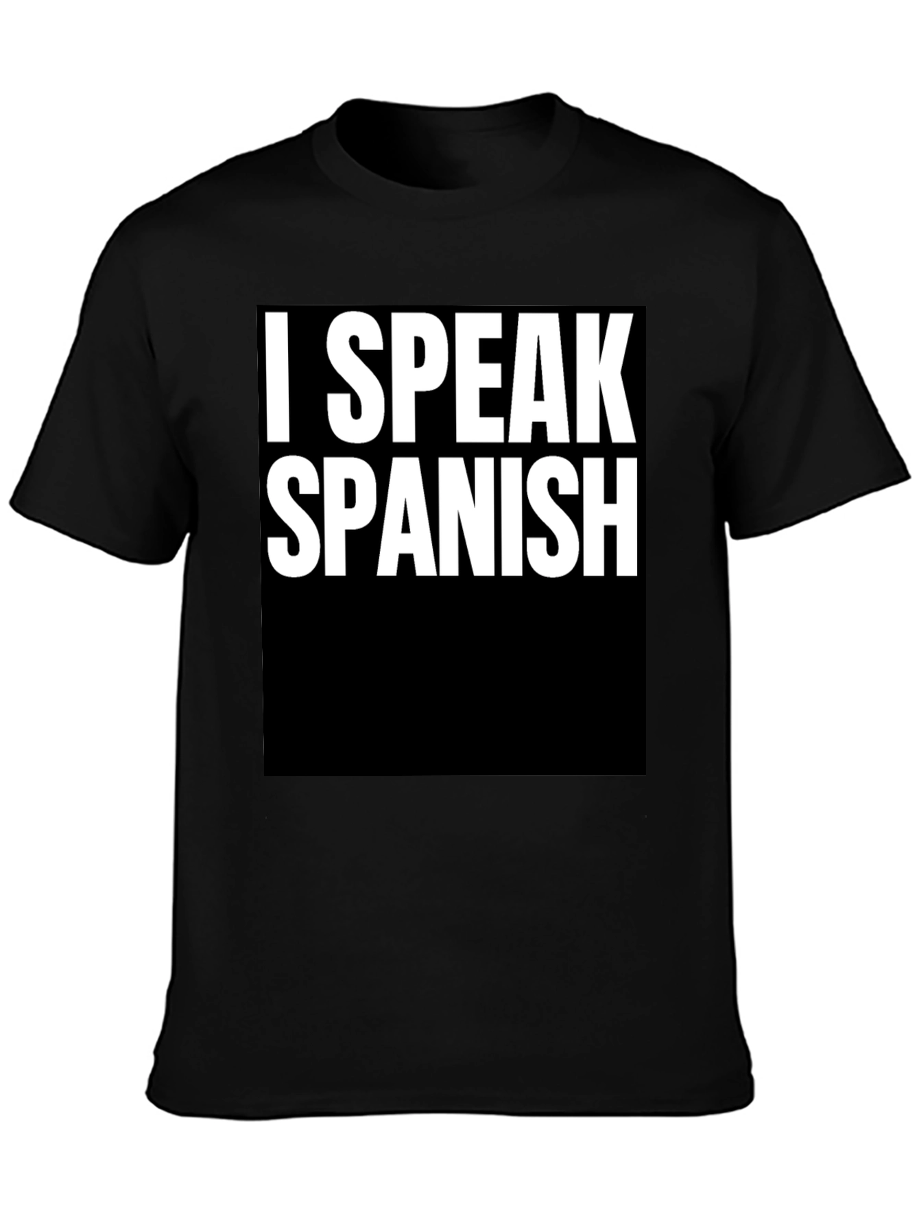 I Speak Spanish T-Shirt - Bold Statement Tee