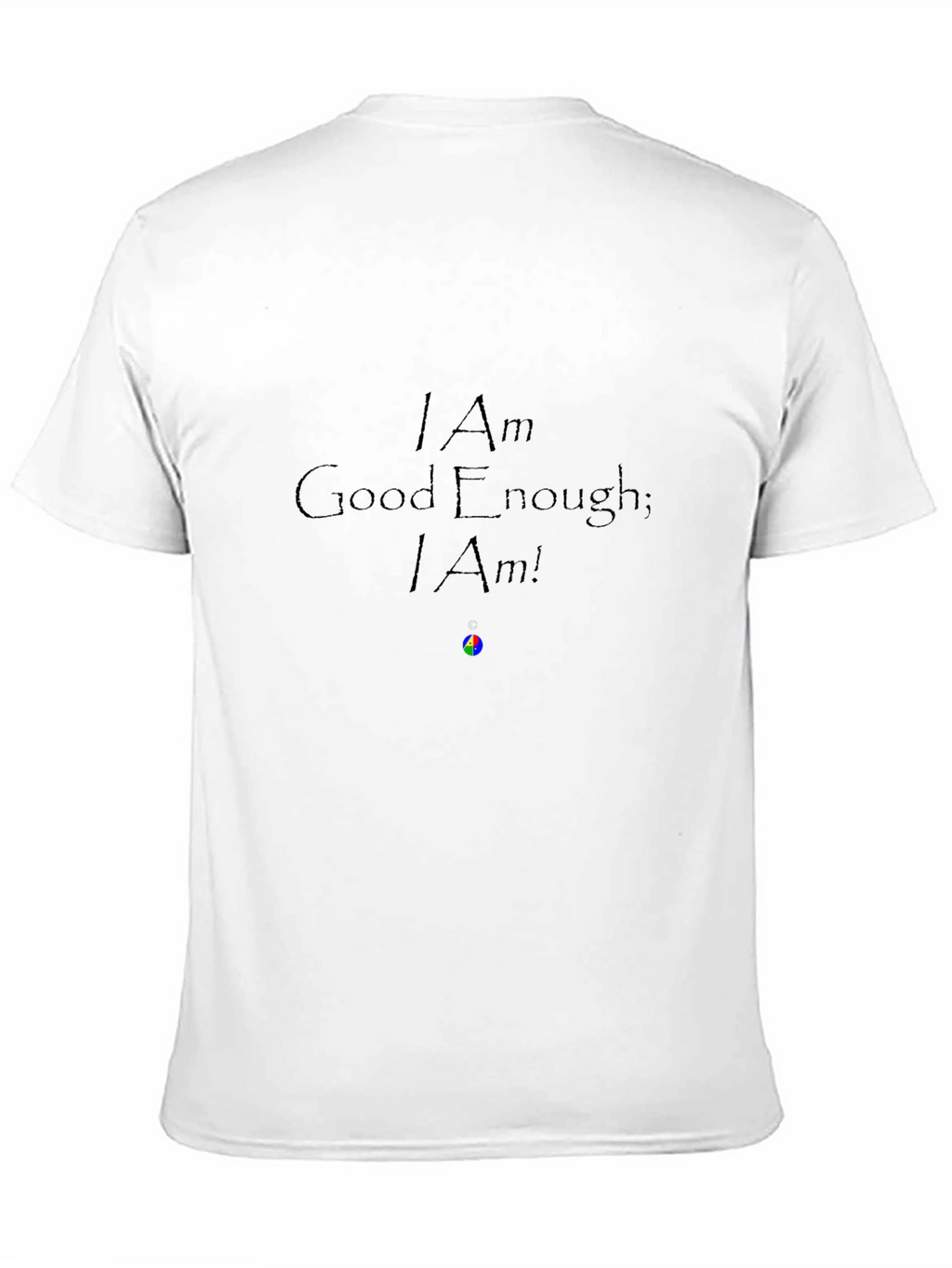 I Am Enough Black T-Shirt