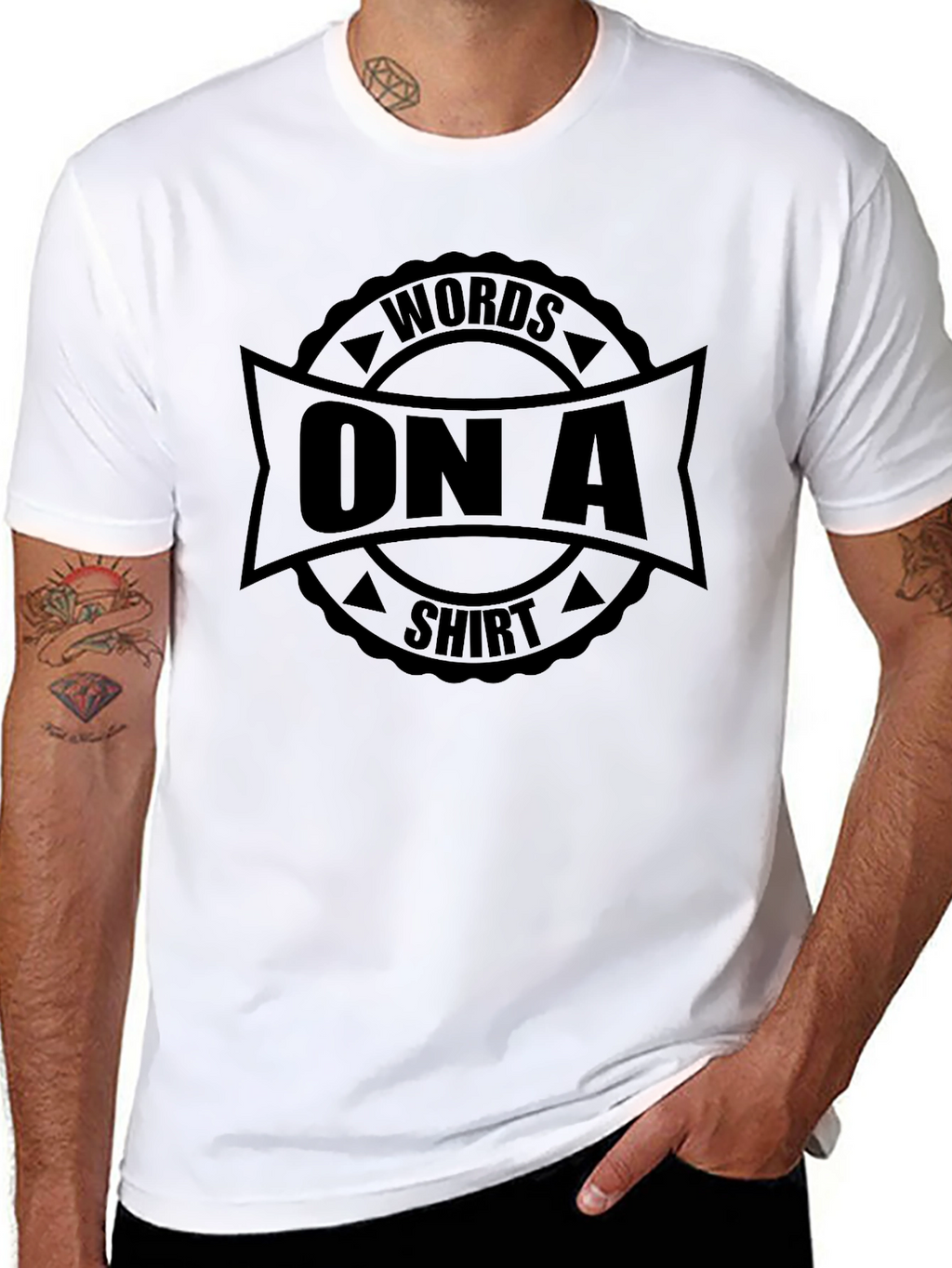 Words On A Shirt - Graphic Tee
