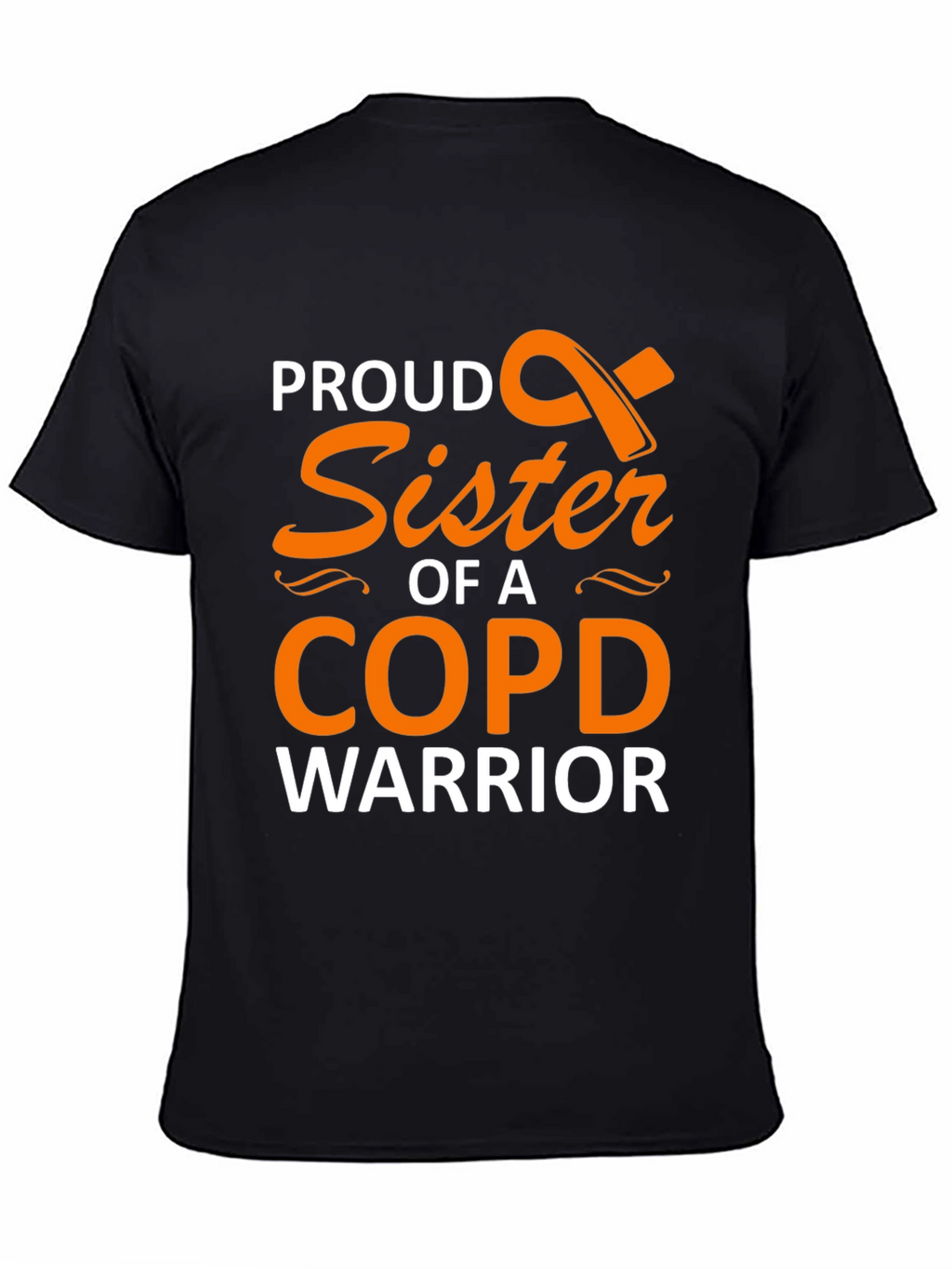 Proud Sister COPD Warrior Support T-Shirt