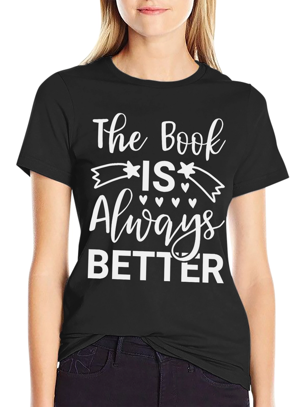 Book Lover Tee: The Book Is Always Better