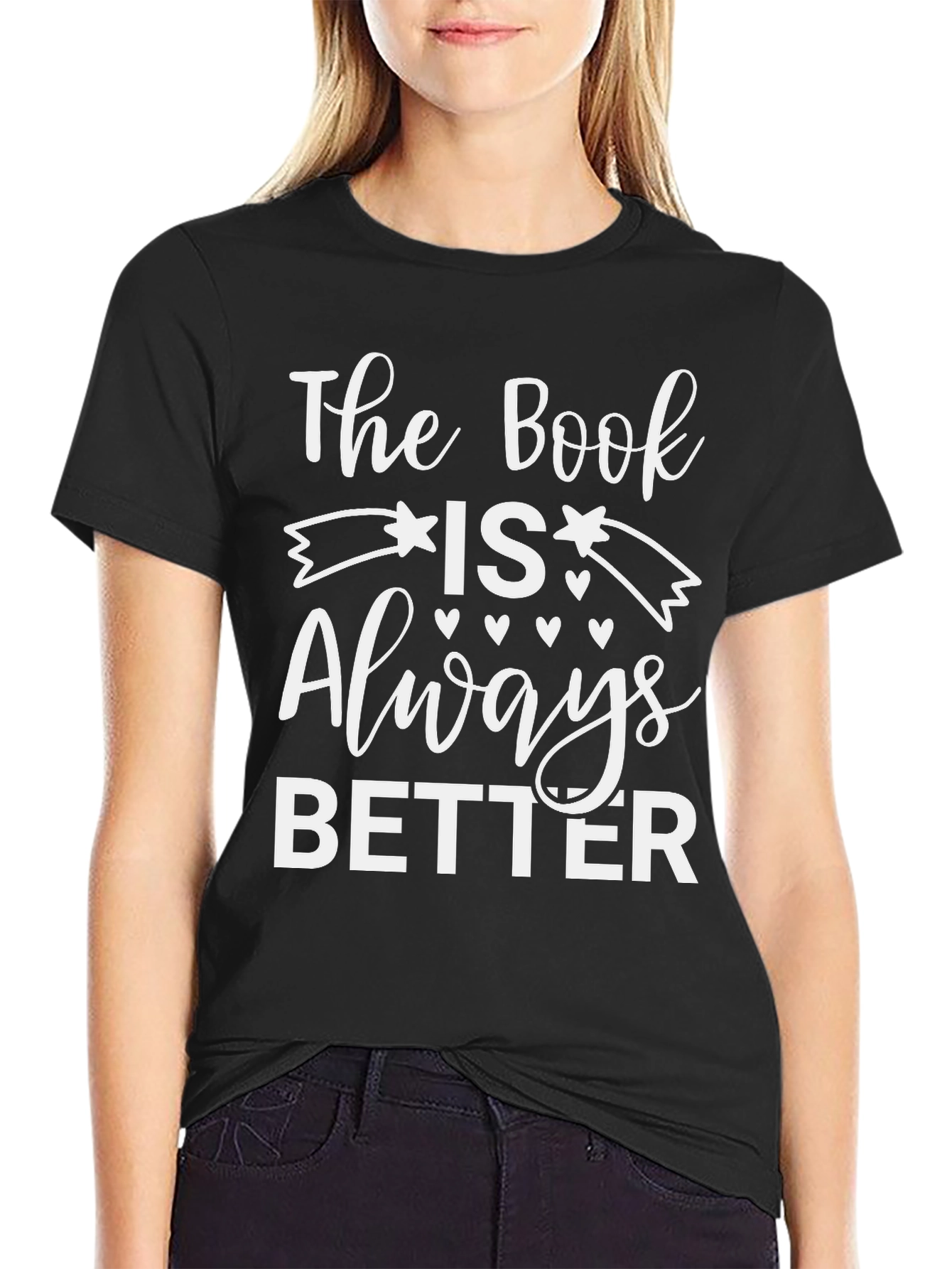 Book Lover Tee: The Book Is Always Better