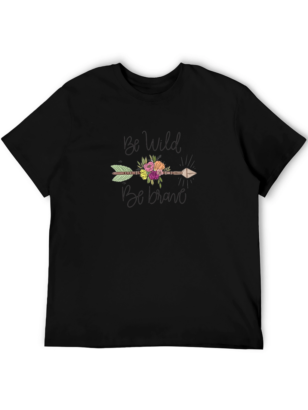 Be Wild Be Brave Arrow Graphic T-Shirt