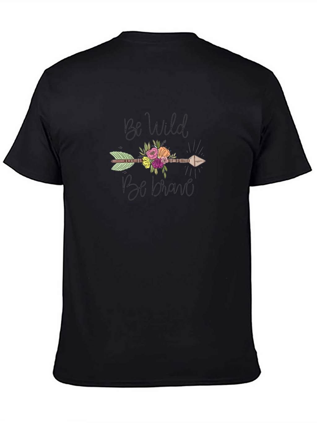 Be Wild Be Brave Arrow Graphic T-Shirt
