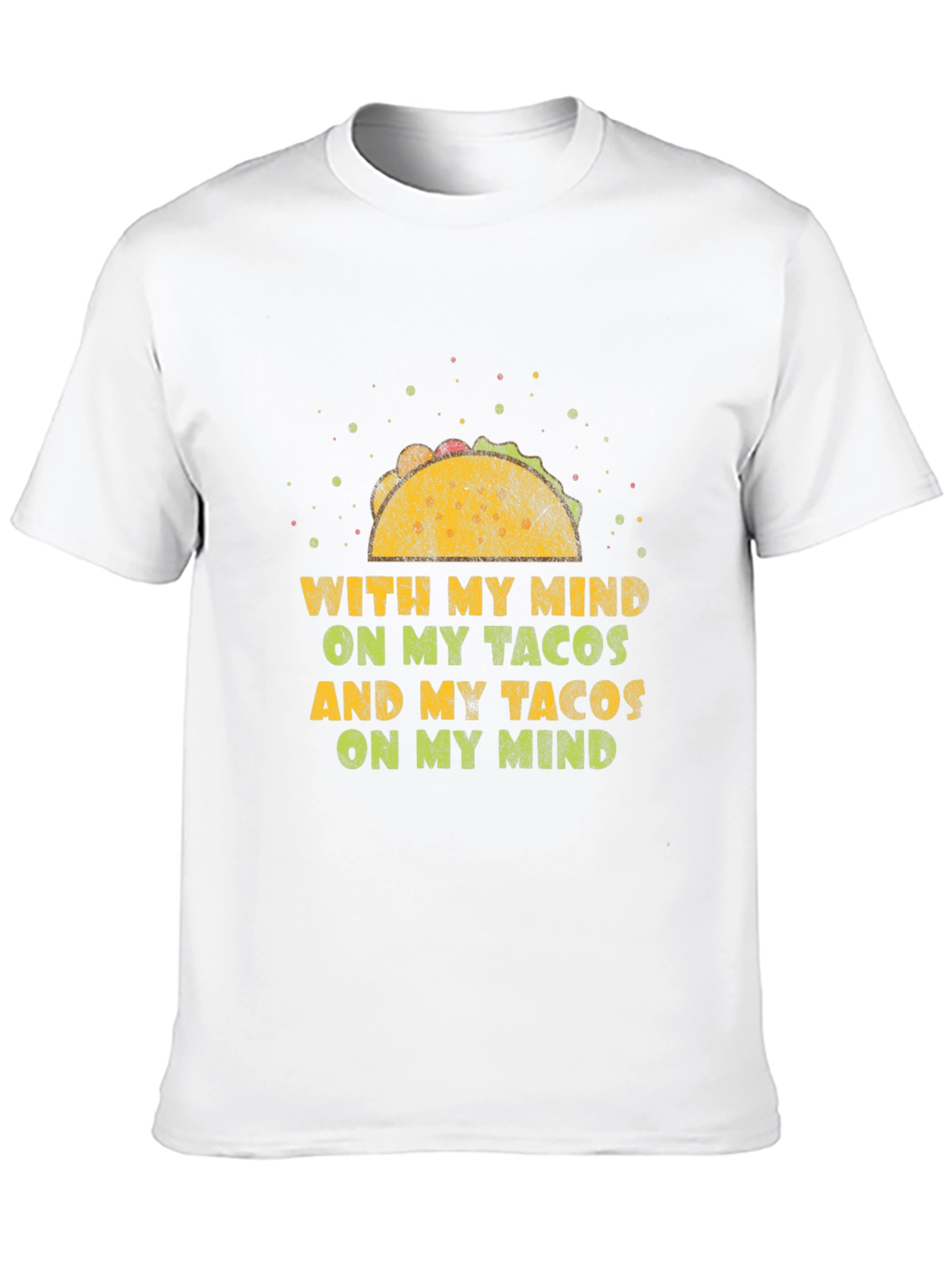 Taco Mind T-Shirt - Foodie Graphic Tee