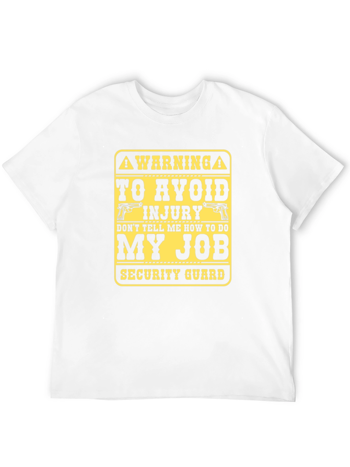 Warning Security Guard Job T-Shirt
