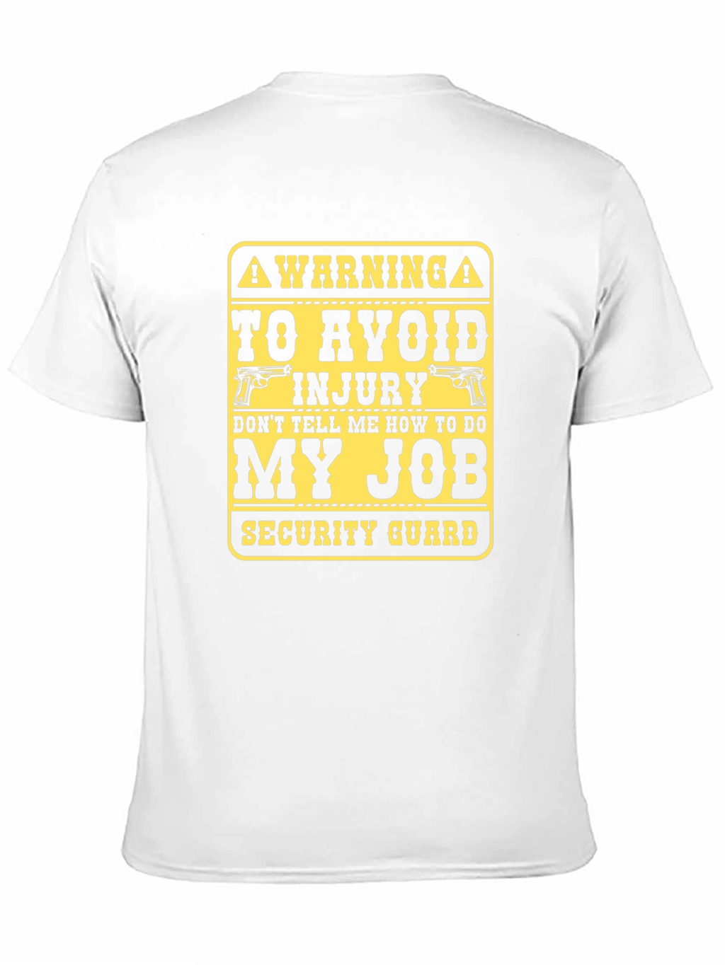Warning Security Guard Job T-Shirt