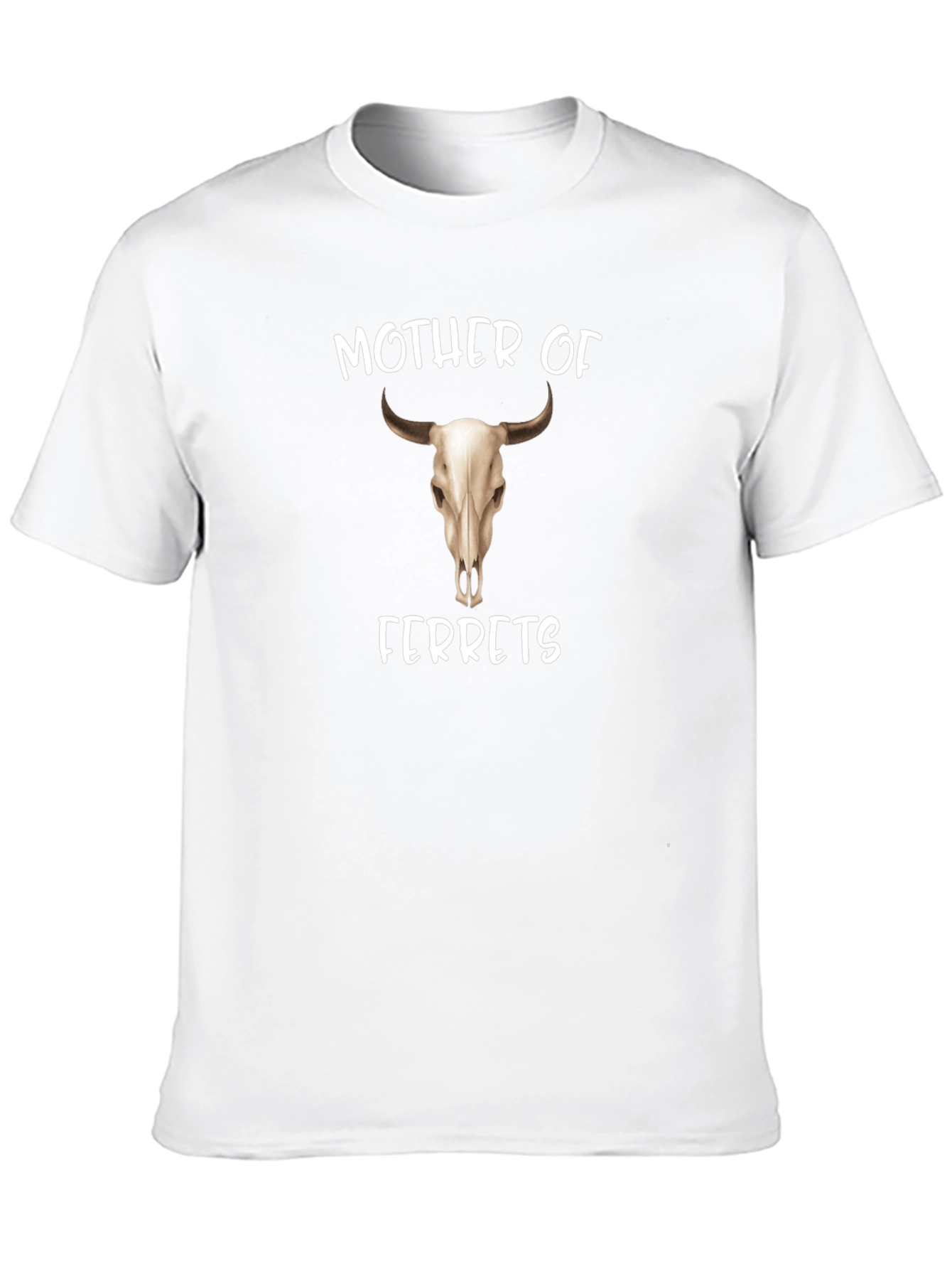 Mother of Ferrets T-Shirt Bull Skull Graphic
