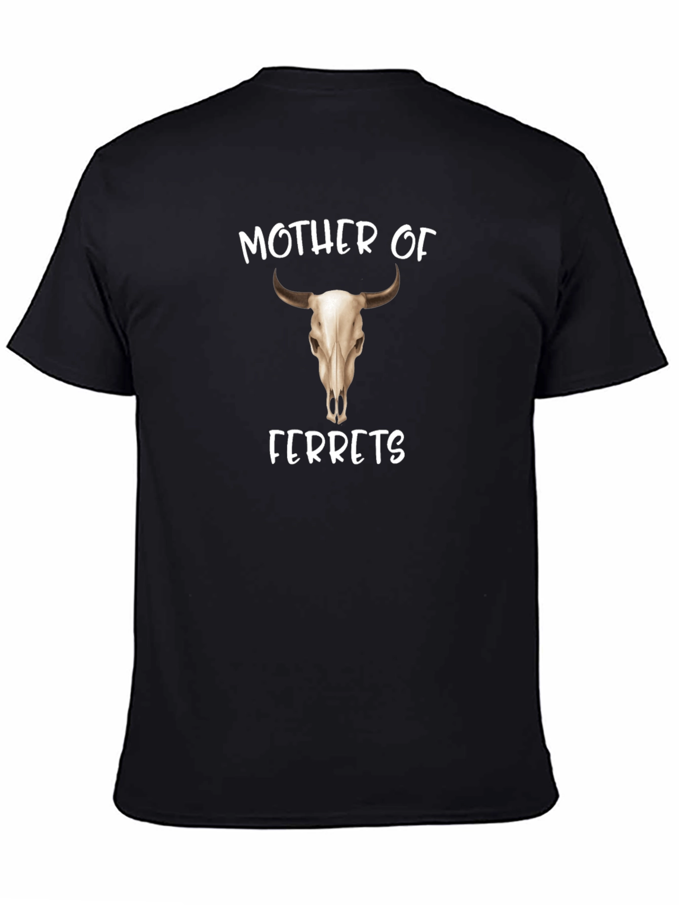 Mother of Ferrets T-Shirt Bull Skull Graphic