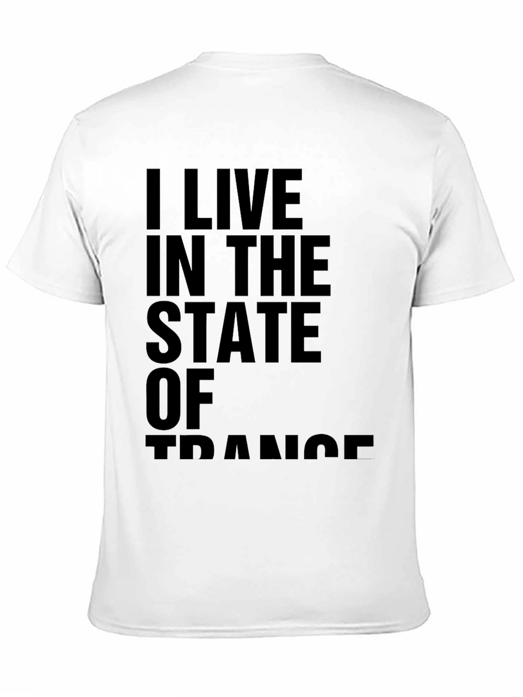I Live In The State Of Trance Black Tee