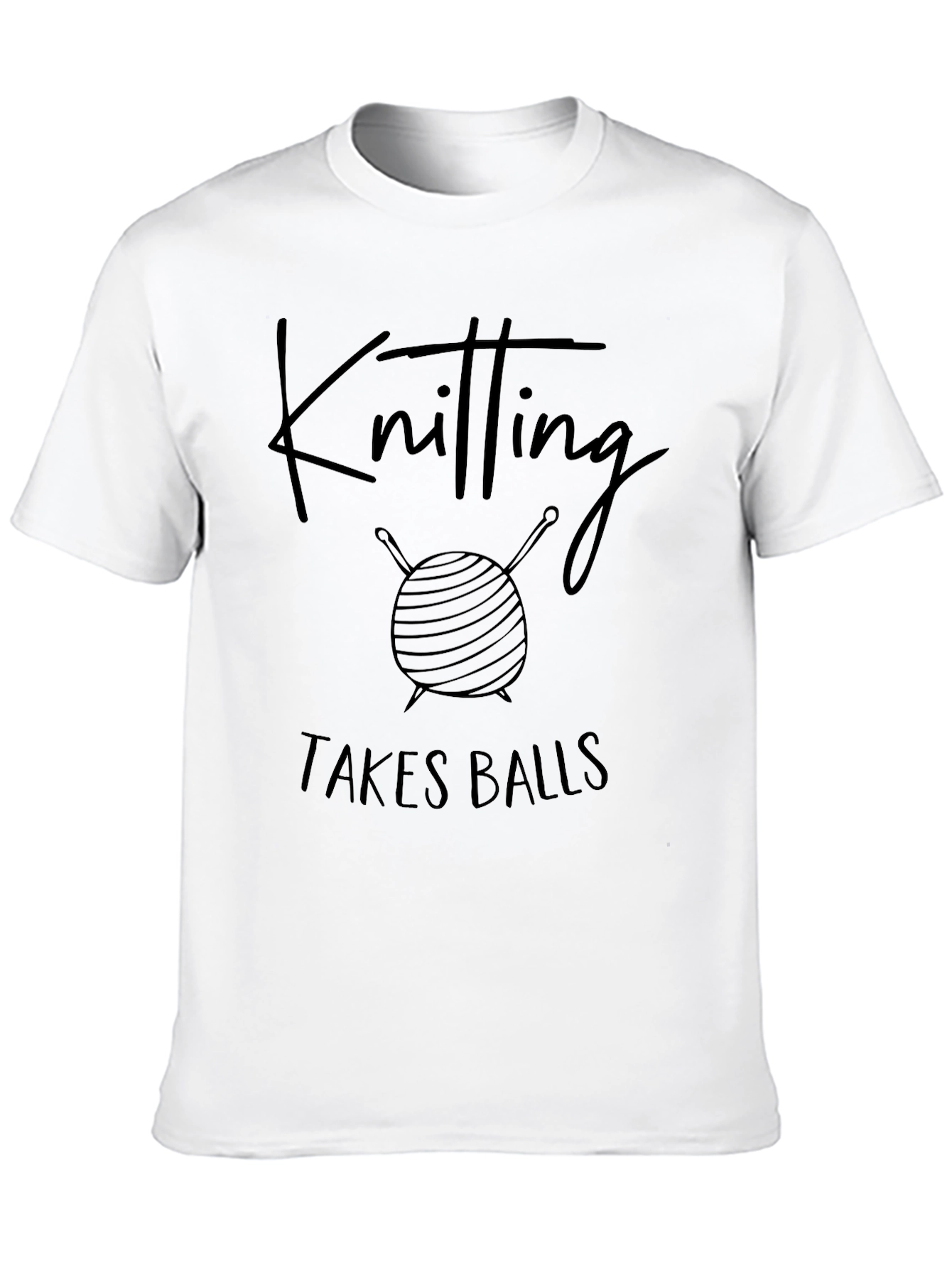 Knitting Takes Balls Graphic T-Shirt