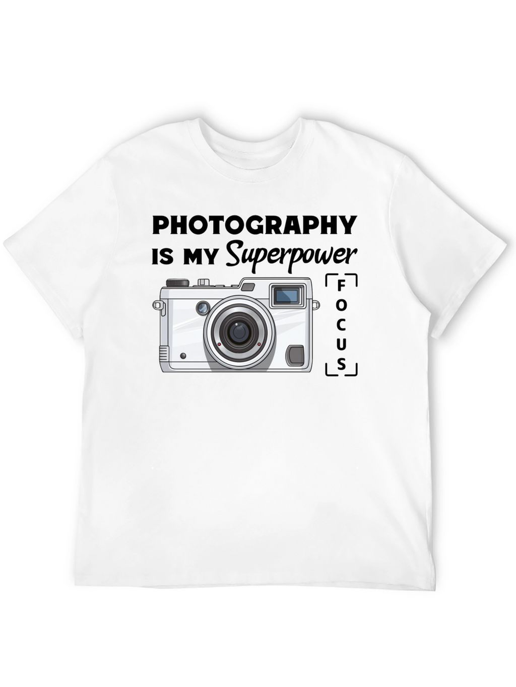 Photography is my Superpower T-Shirt