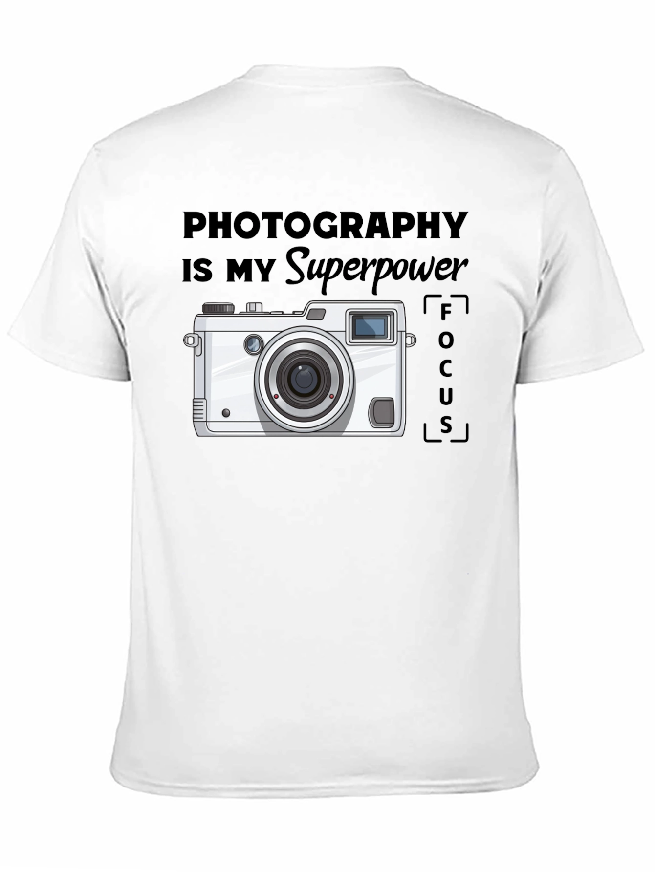 Photography is my Superpower T-Shirt