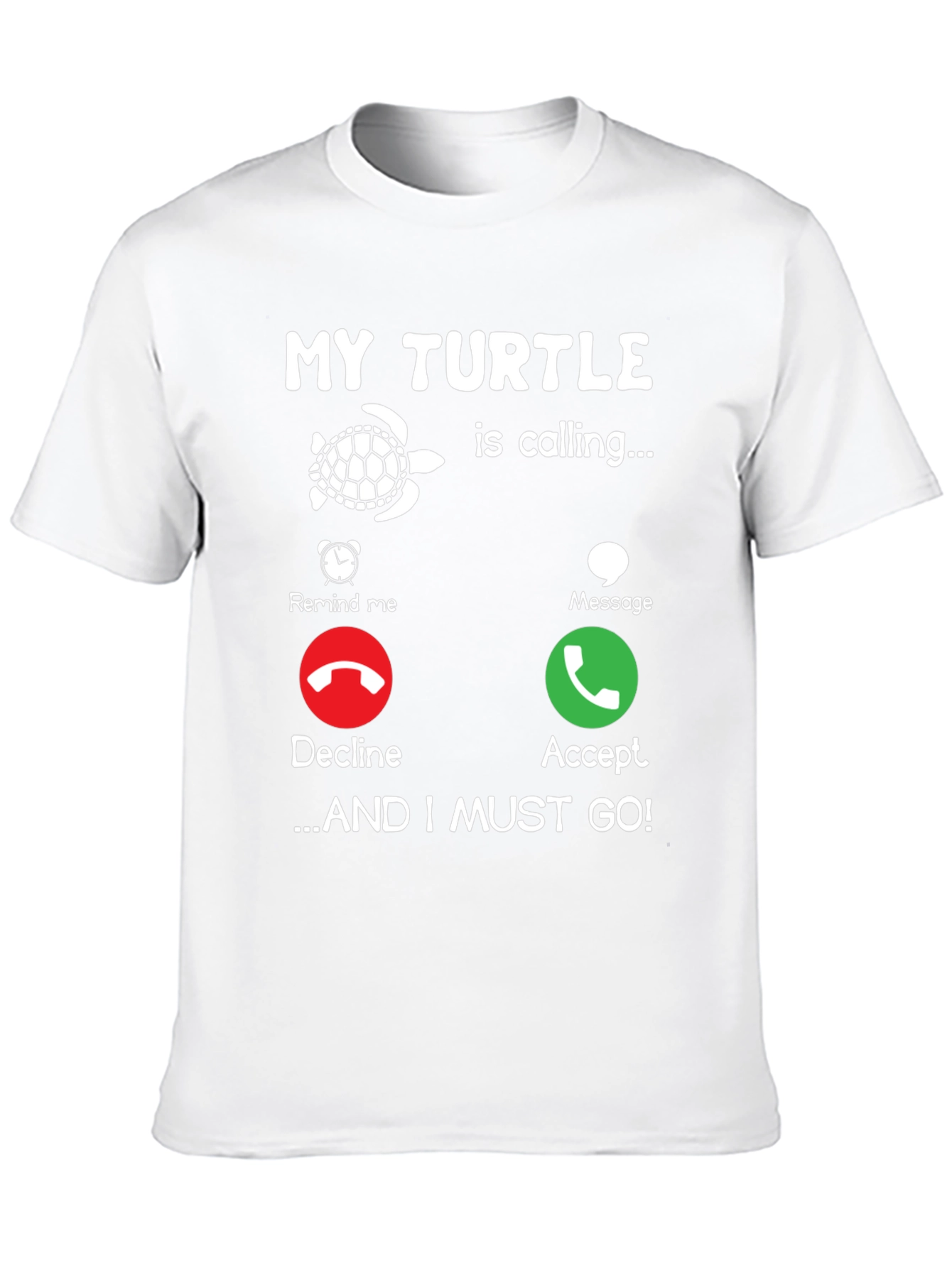 My Turtle is Calling Graphic Tee